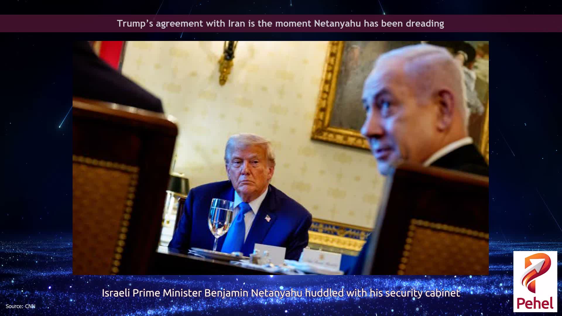 Trump’s agreement with Iran is the moment Netanyahu has been dreading