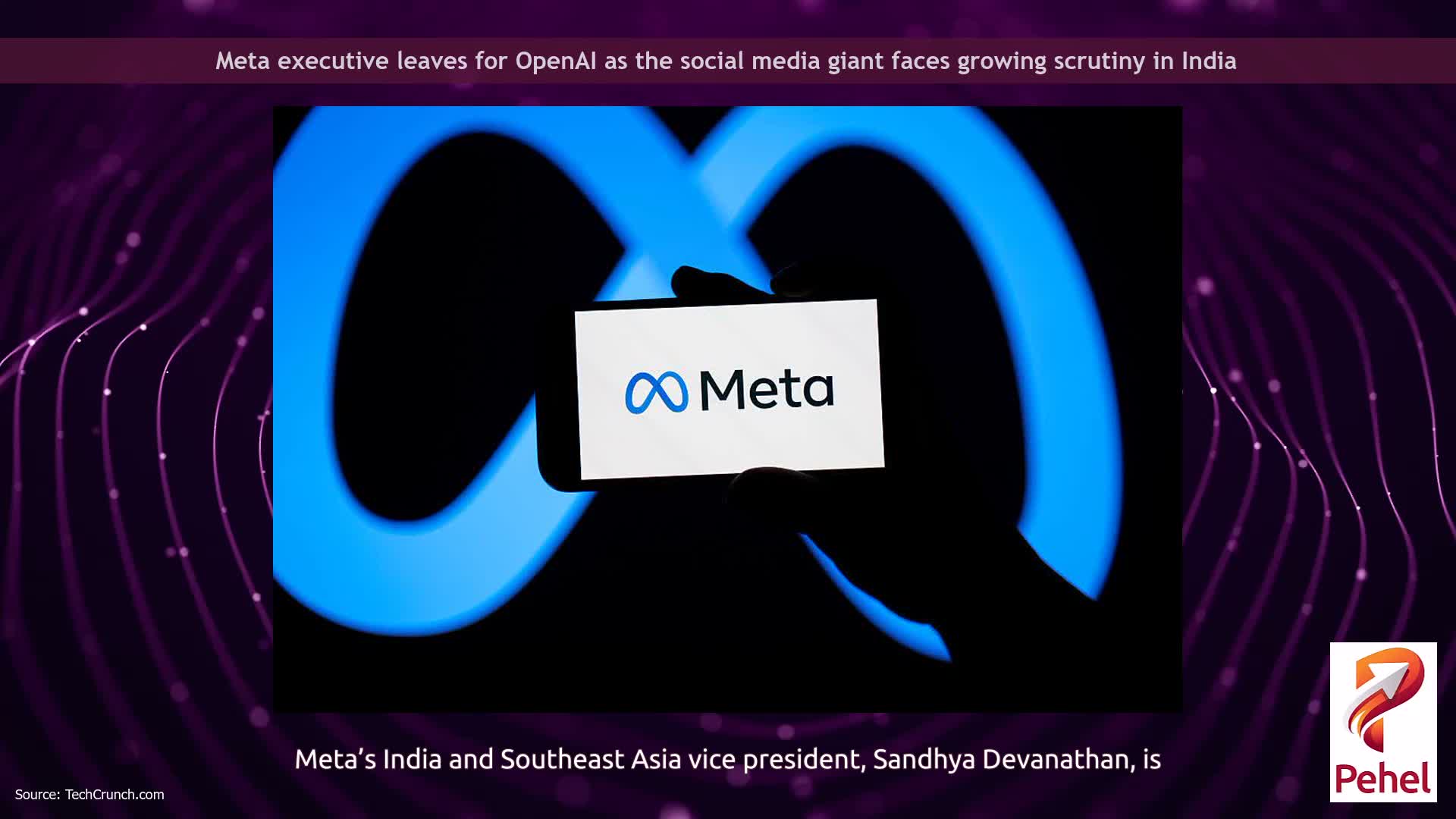 Meta executive leaves for OpenAI as the social media giant faces growing scrutiny in India
