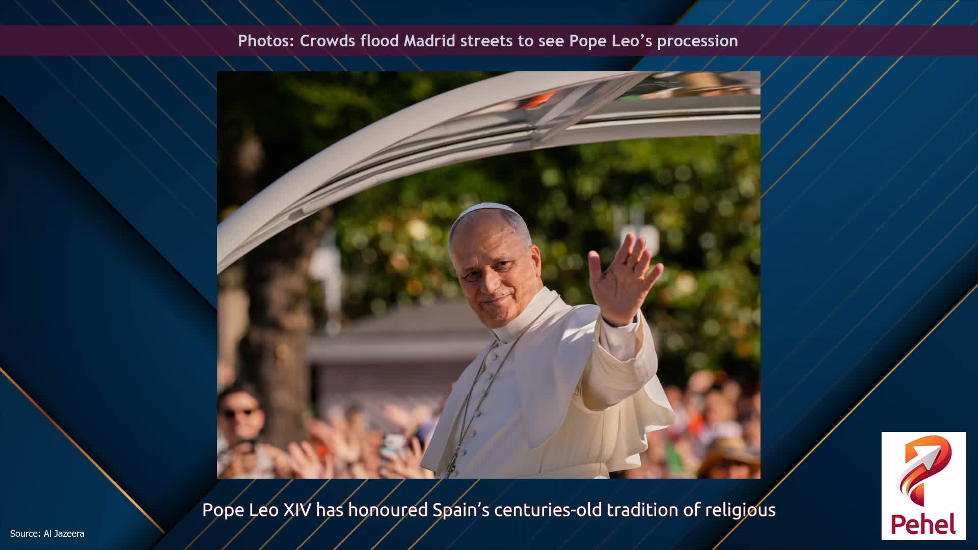 Photos: Crowds flood Madrid streets to see Pope Leo’s procession