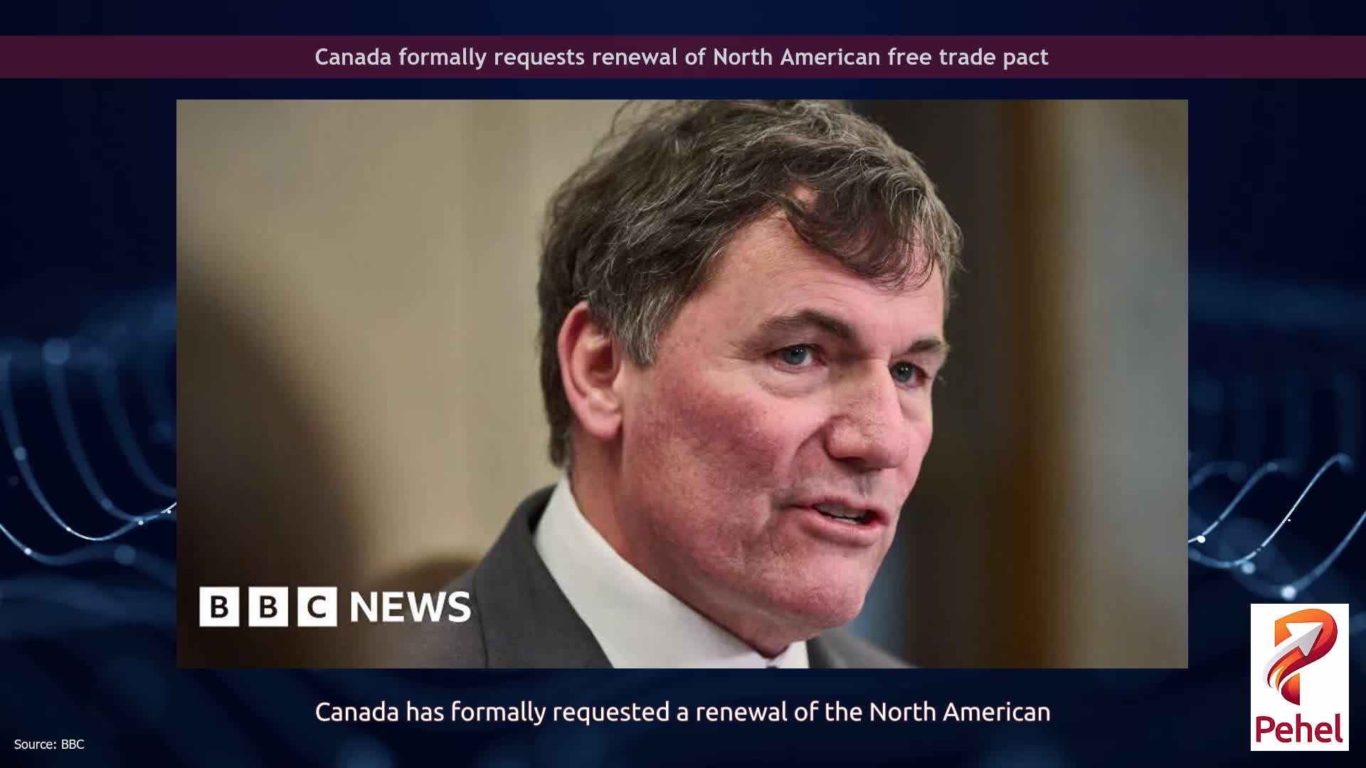 Canada formally requests renewal of North American free trade pact