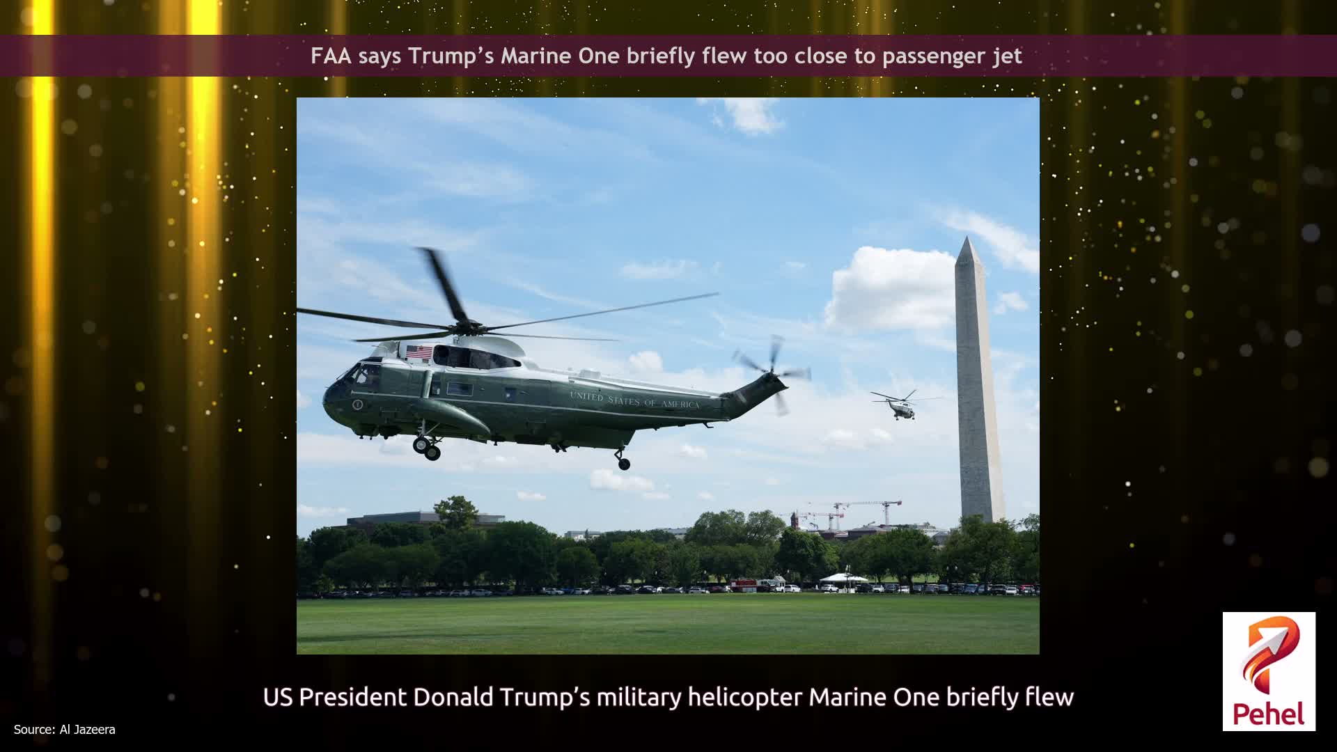FAA says Trump’s Marine One briefly flew too close to passenger jet
