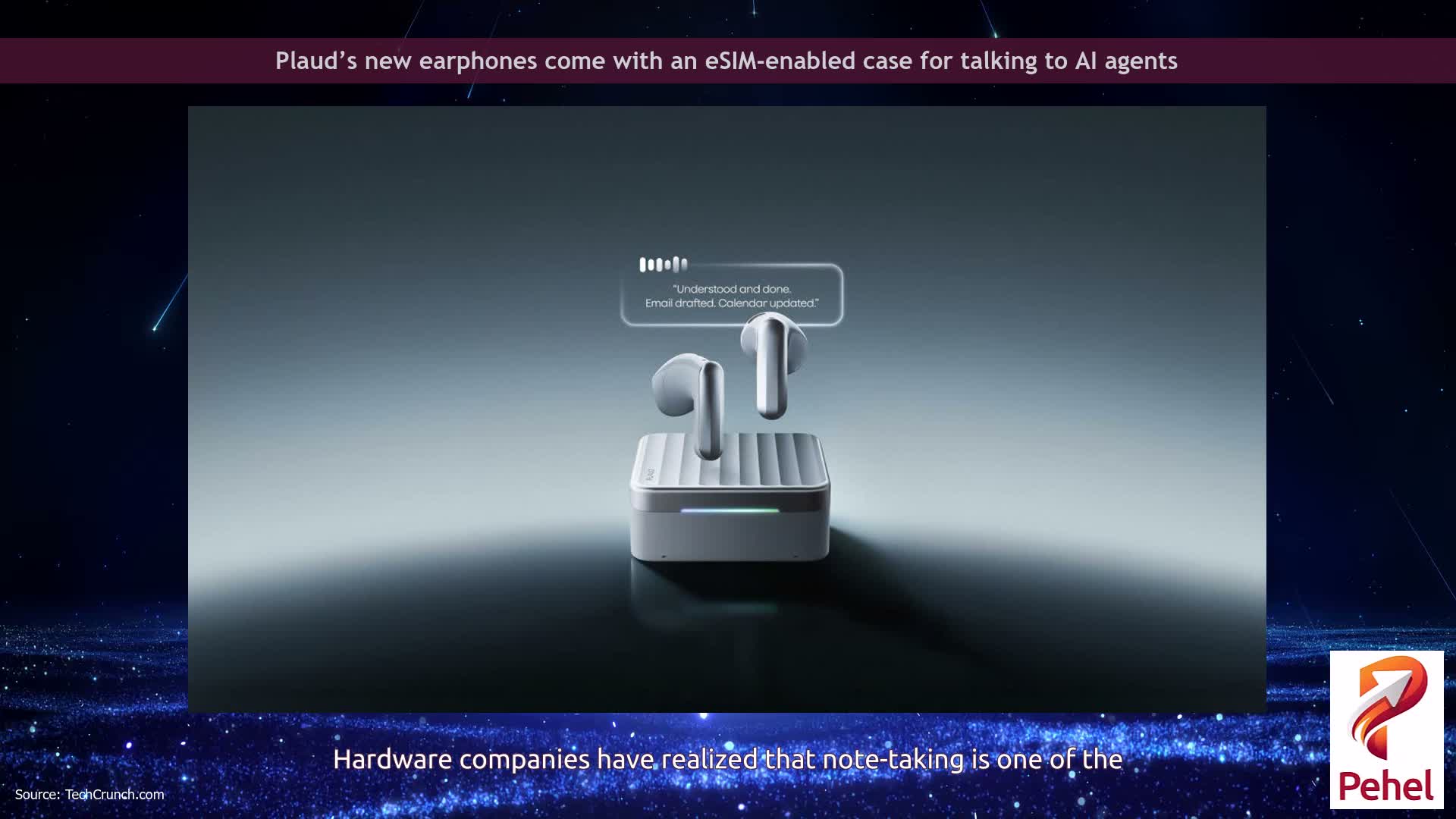 Plaud’s new earphones come with an eSIM-enabled case for talking to AI agents