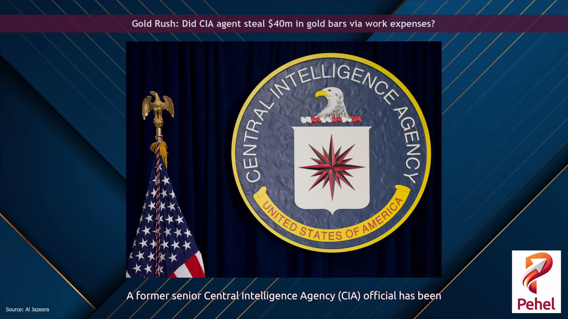 Gold Rush: Did CIA agent steal $40m in gold bars via work expenses?