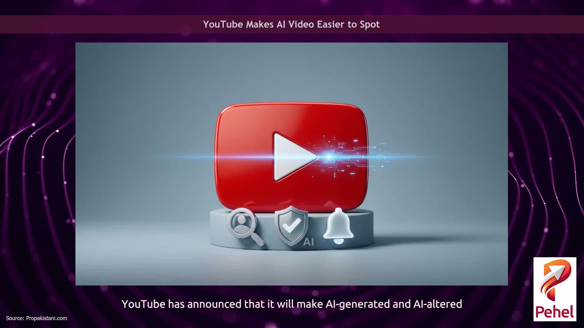 YouTube Makes AI Video Easier to Spot