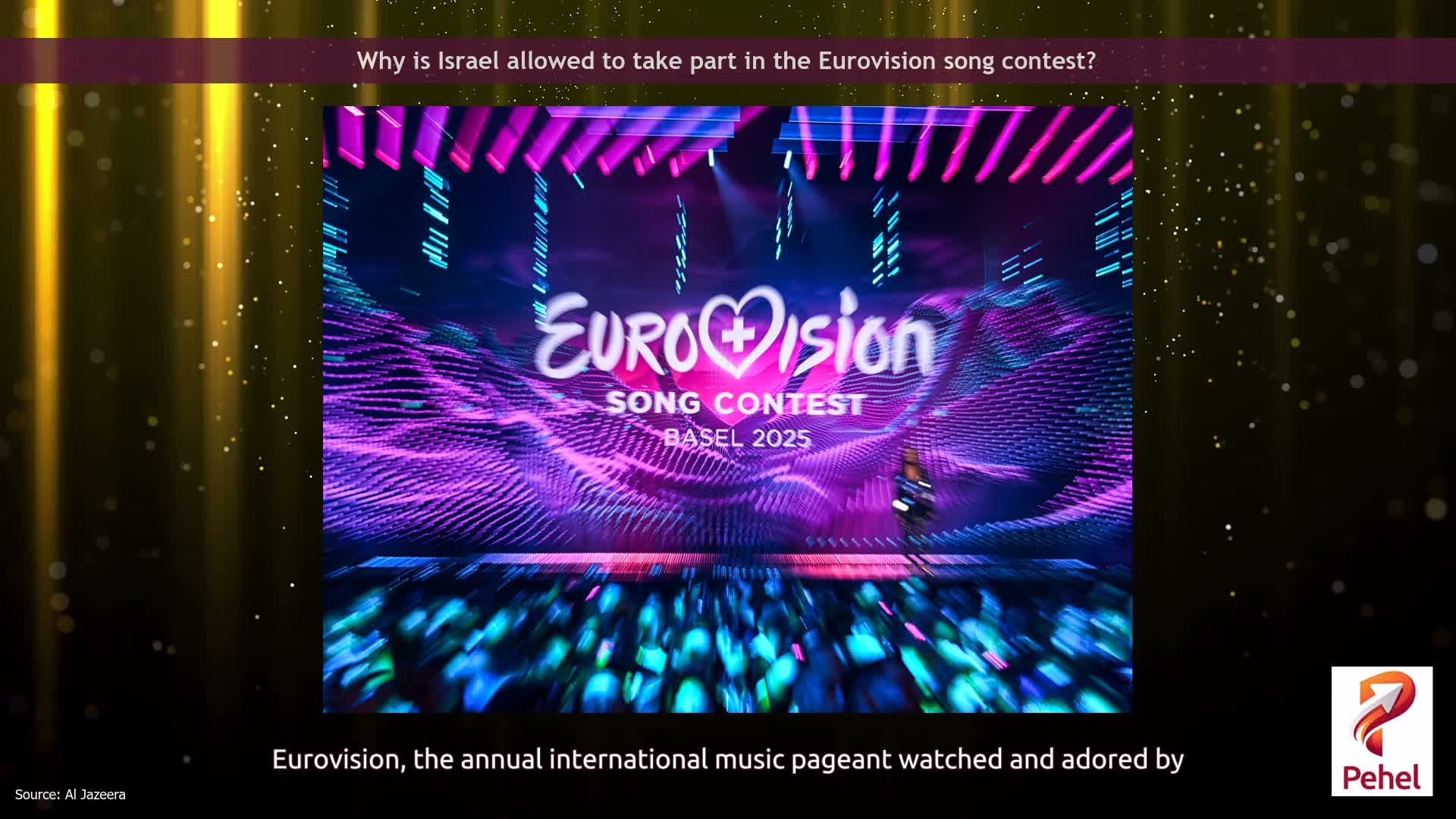 Why is Israel allowed to take part in the Eurovision song contest?