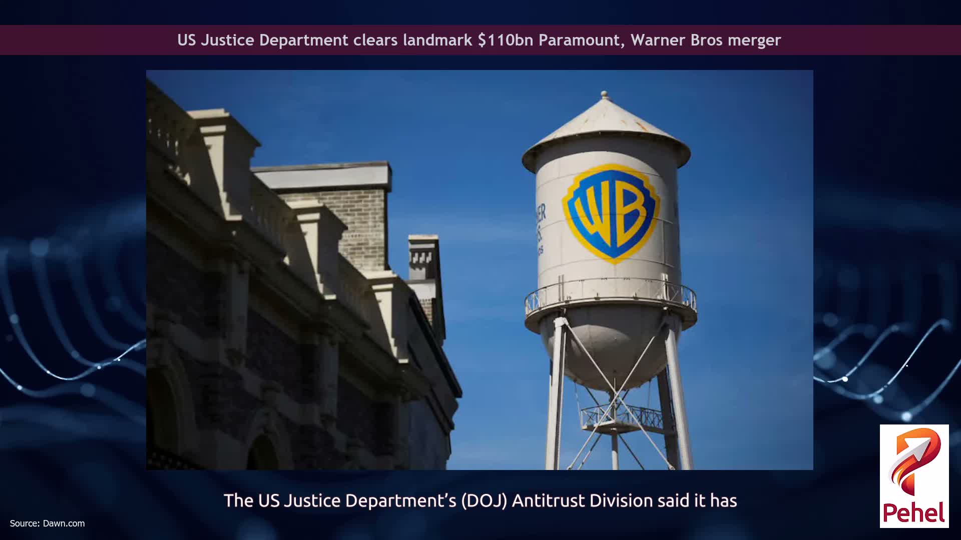 US Justice Department clears landmark $110bn Paramount, Warner Bros merger