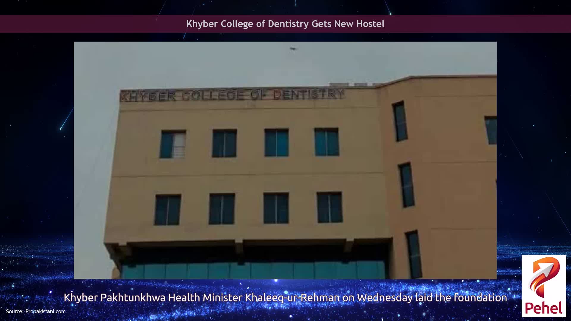 Khyber College of Dentistry Gets New Hostel