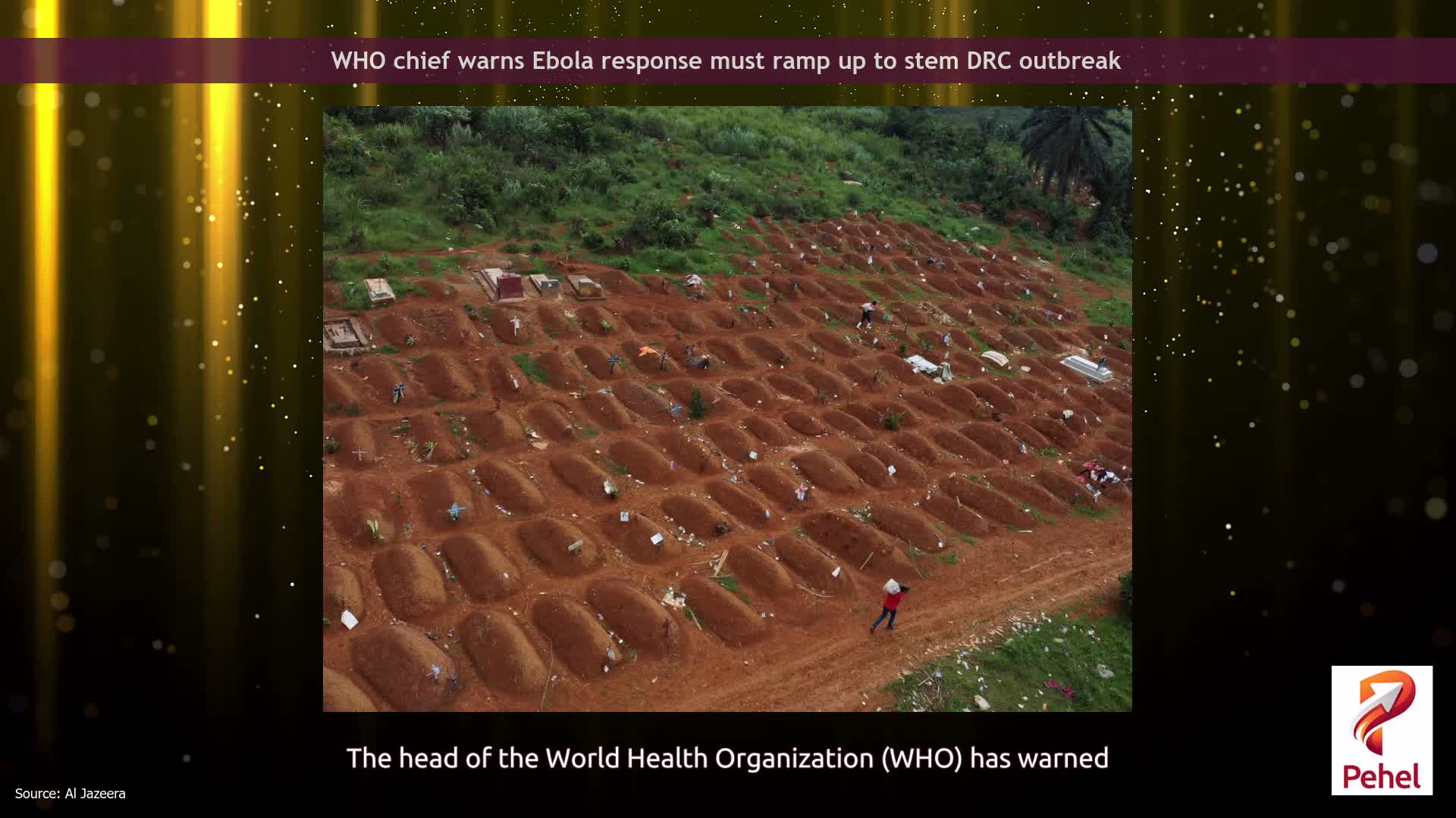 WHO chief warns Ebola response must ramp up to stem DRC outbreak