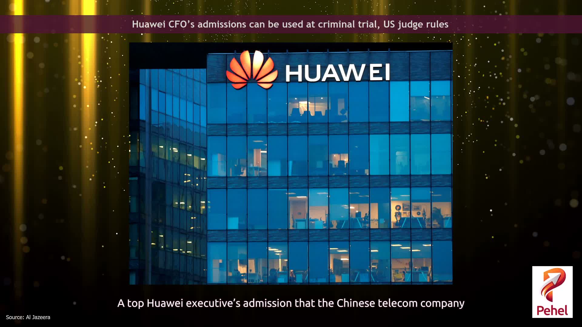 Huawei CFO’s admissions can be used at criminal trial, US judge rules