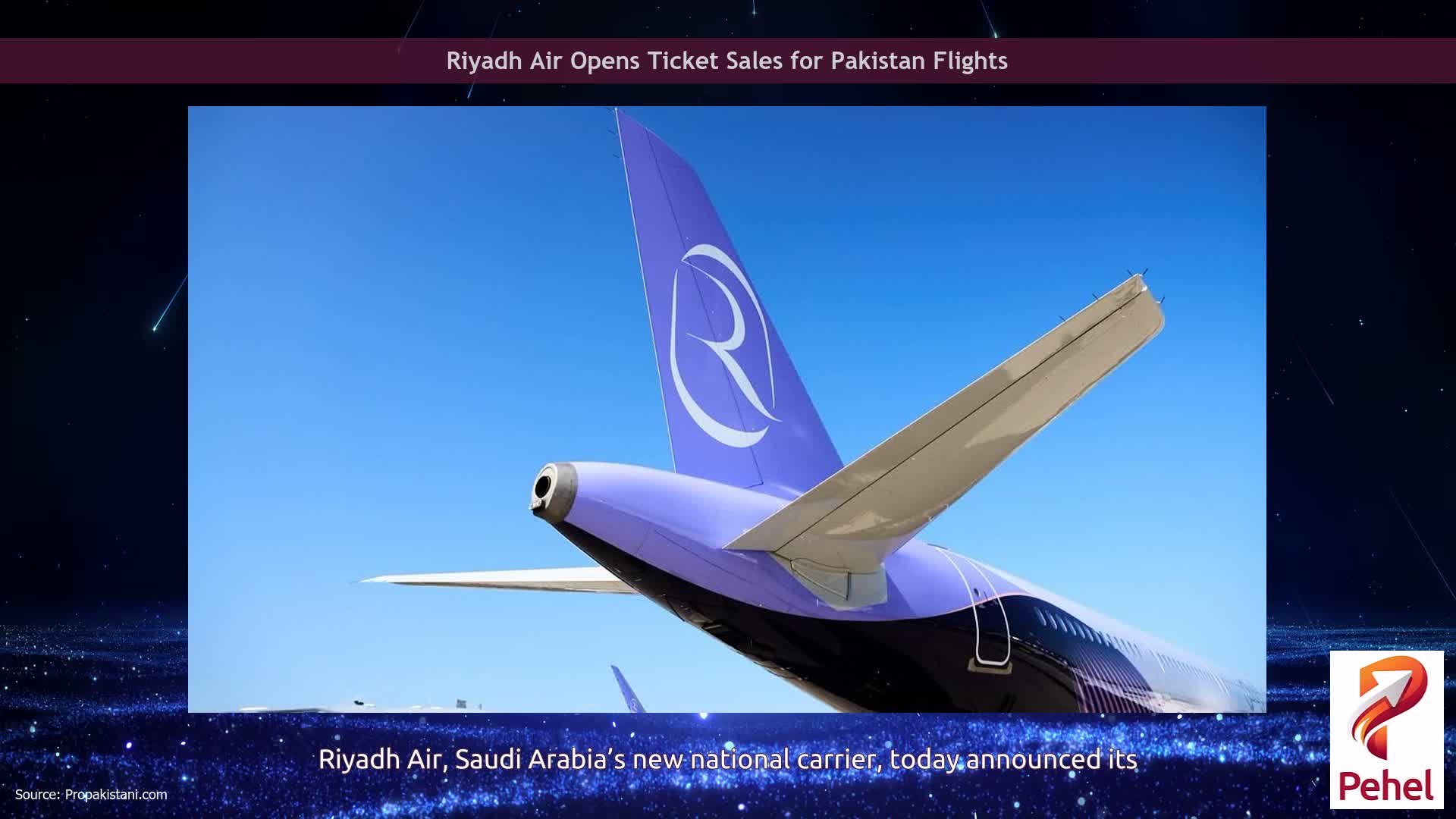 Riyadh Air Opens Ticket Sales for Pakistan Flights