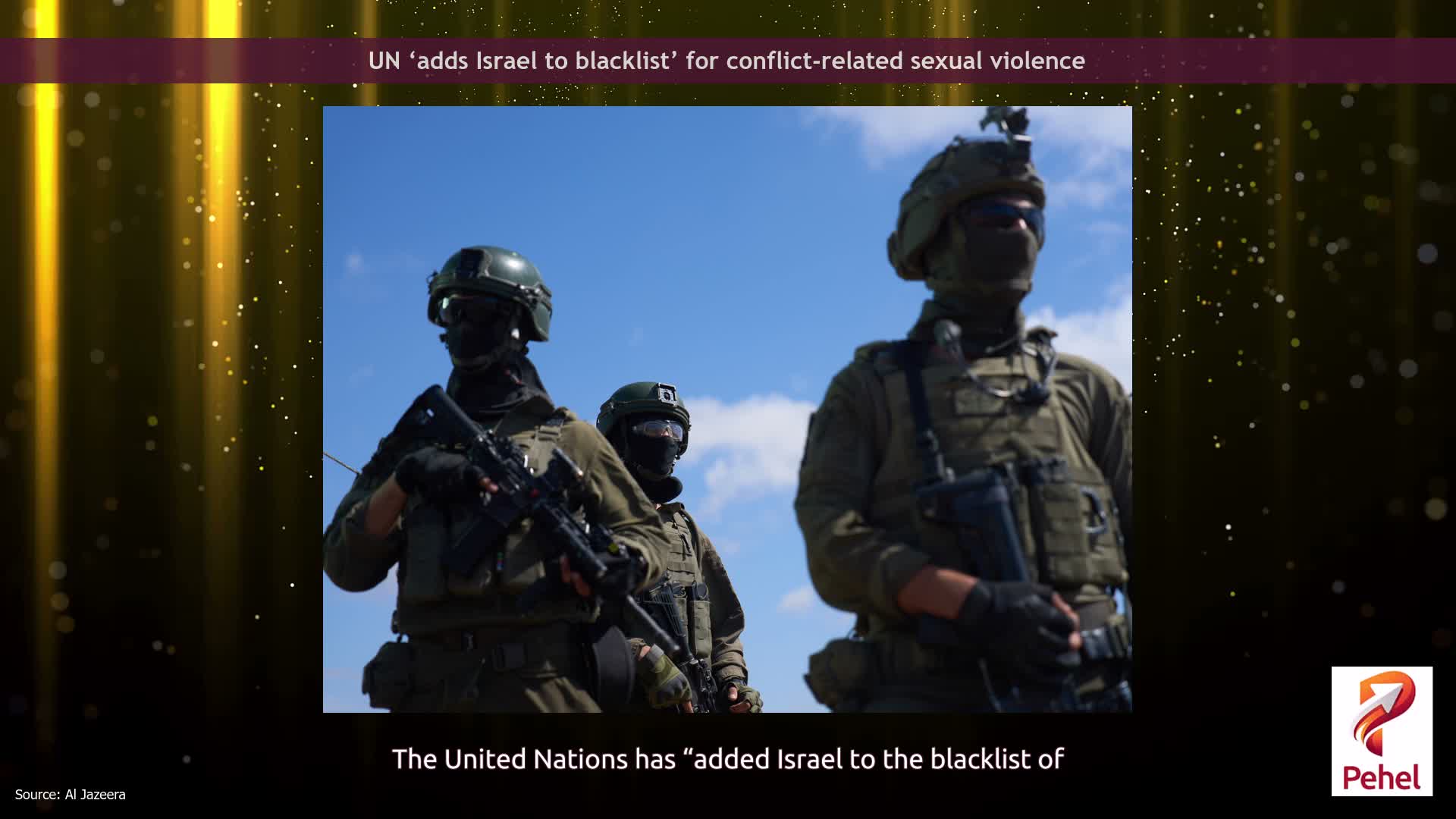 UN ‘adds Israel to blacklist’ for conflict-related sexual violence