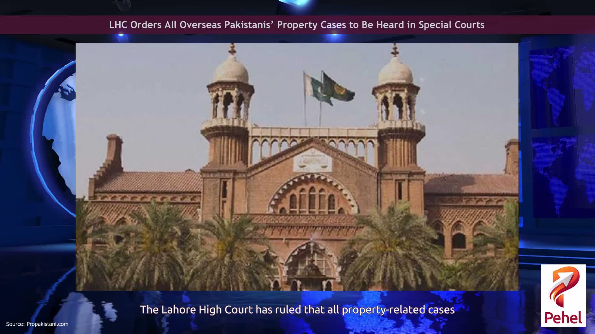 LHC Orders All Overseas Pakistanis’ Property Cases to Be Heard in Special Courts