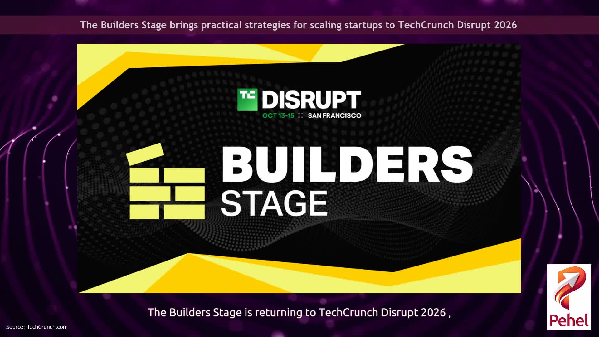 The Builders Stage brings practical strategies for scaling startups to TechCrunch Disrupt 2026