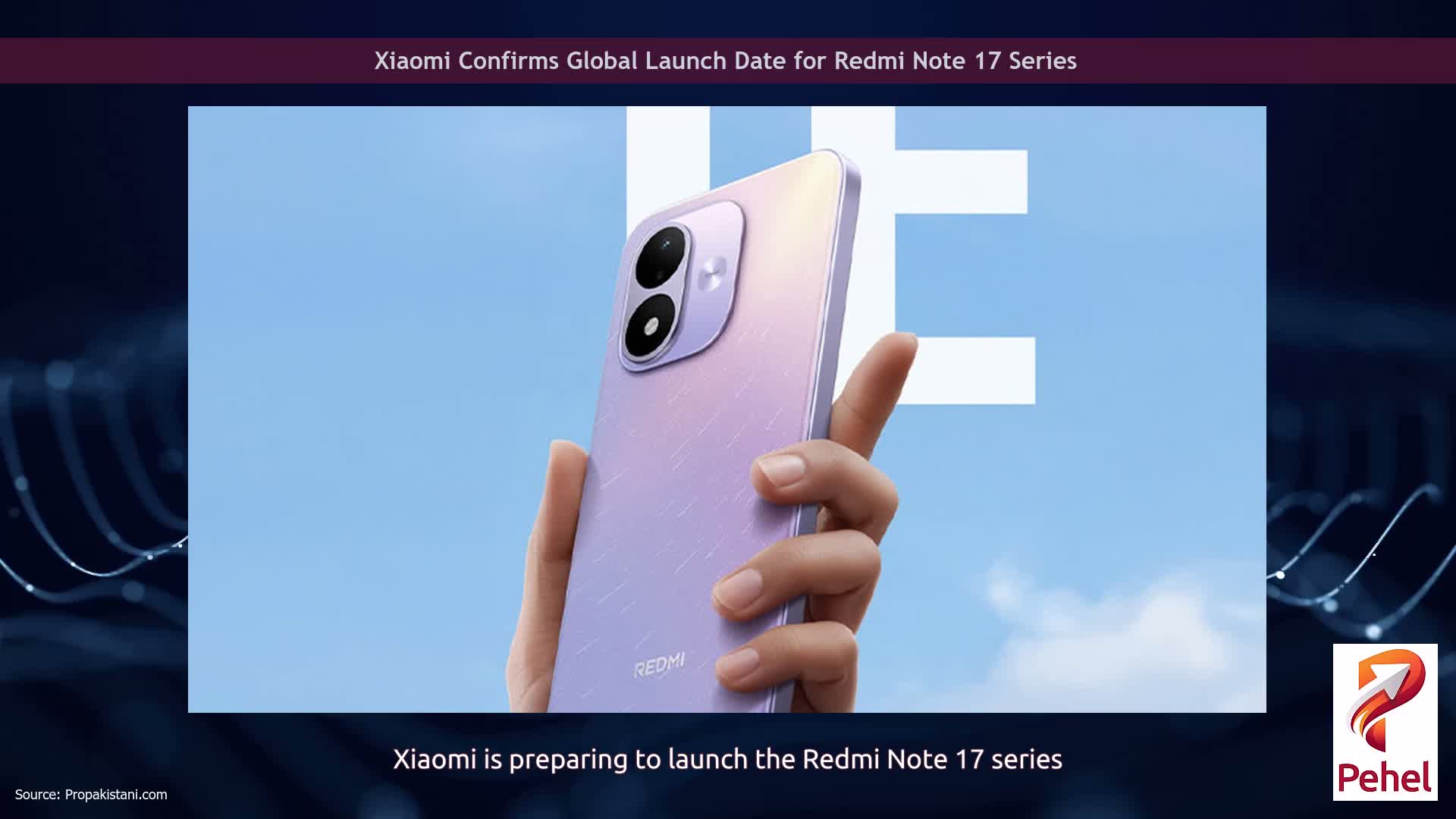 Xiaomi Confirms Global Launch Date for Redmi Note 17 Series
