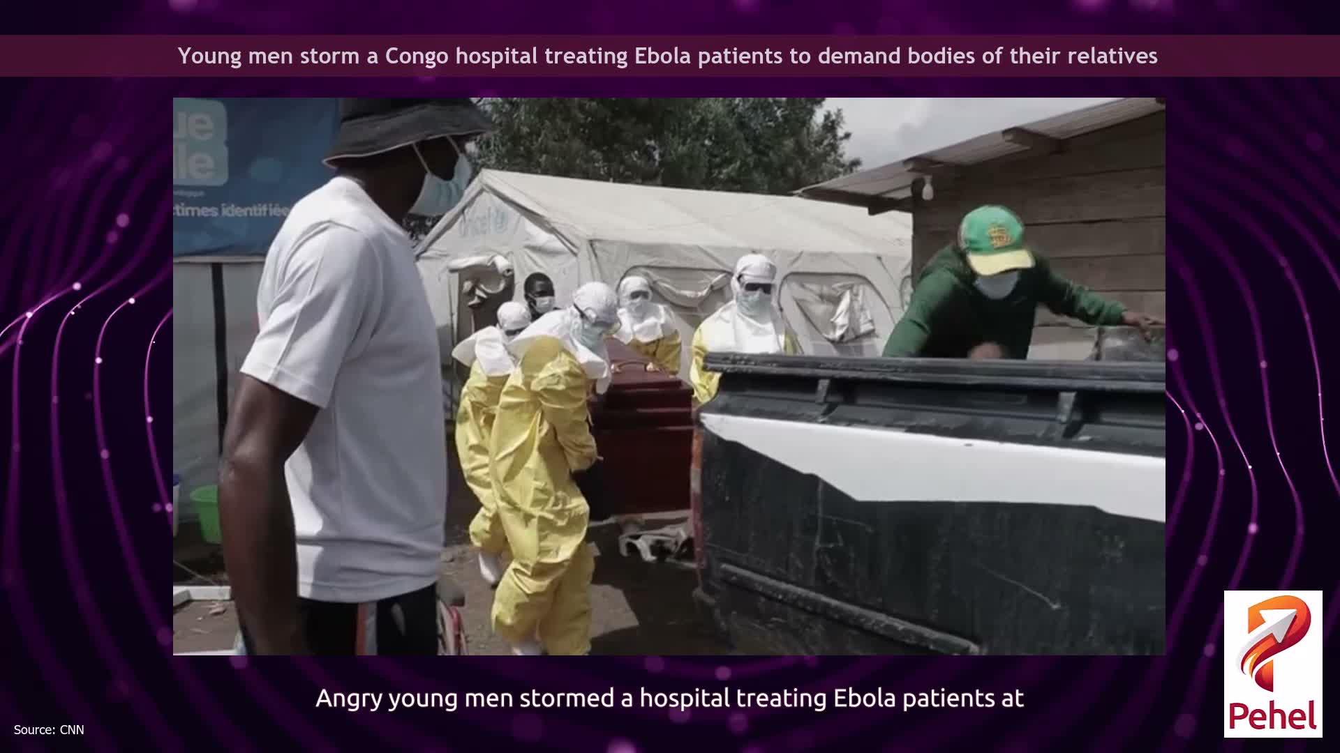 Young men storm a Congo hospital treating Ebola patients to demand bodies of their relatives