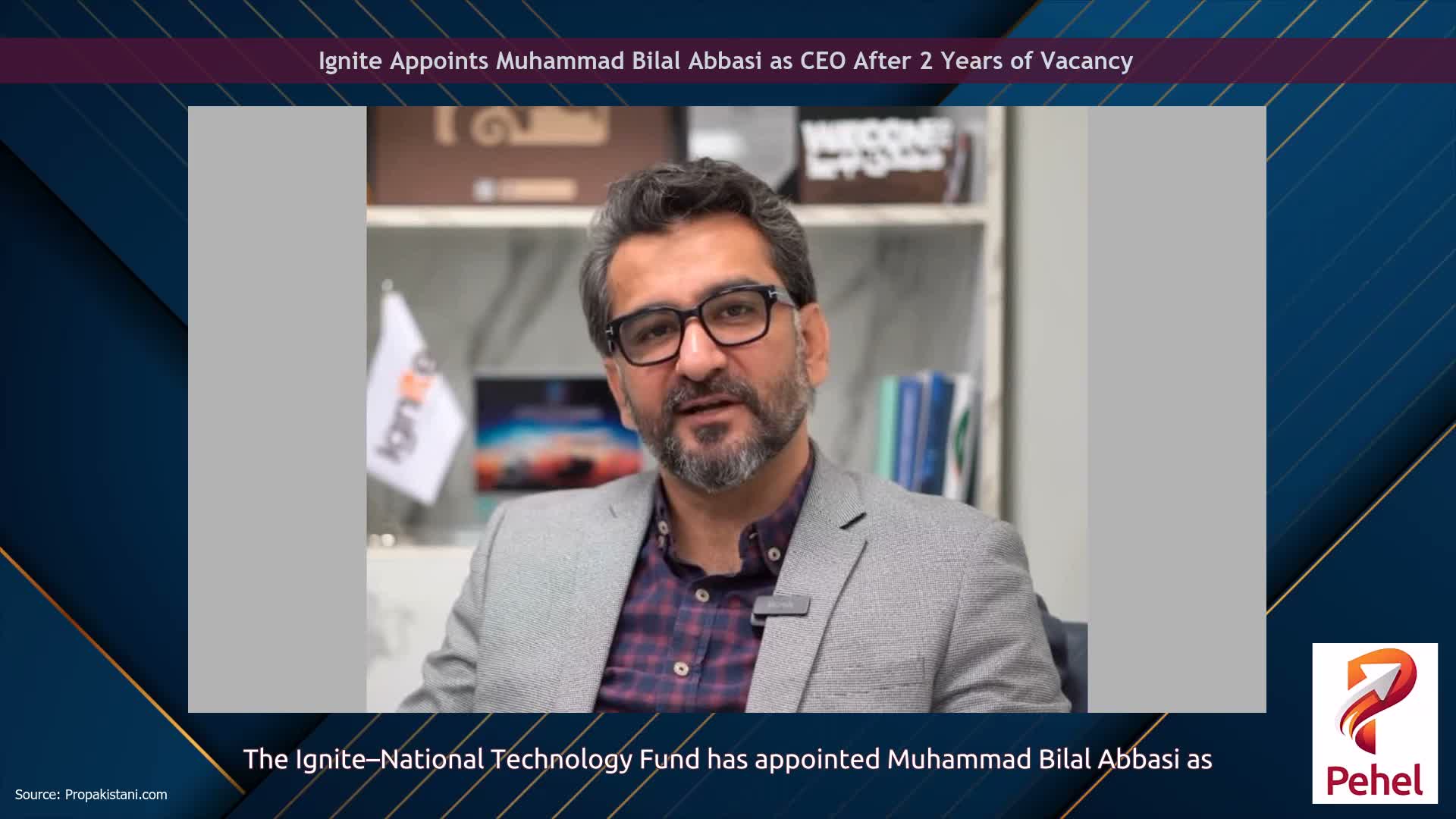 Ignite Appoints Muhammad Bilal Abbasi as CEO After 2 Years of Vacancy