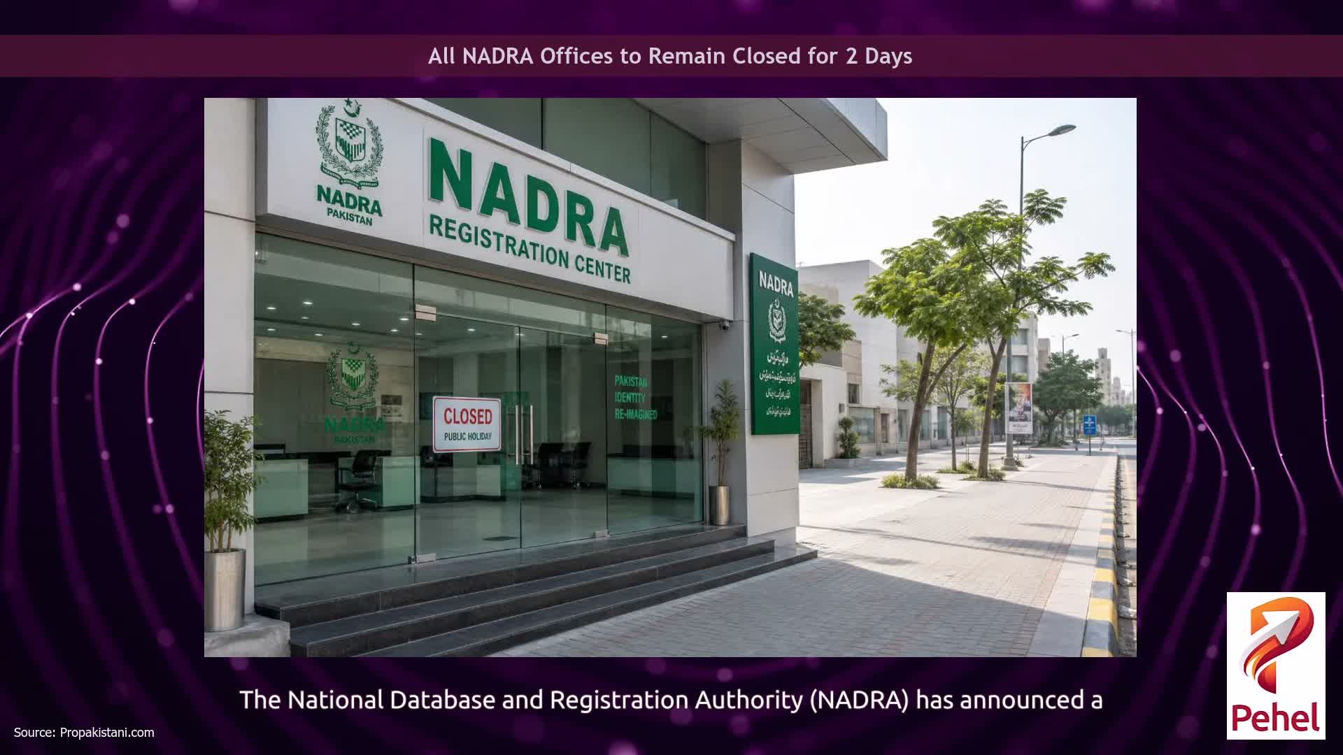 All NADRA Offices to Remain Closed for 2 Days