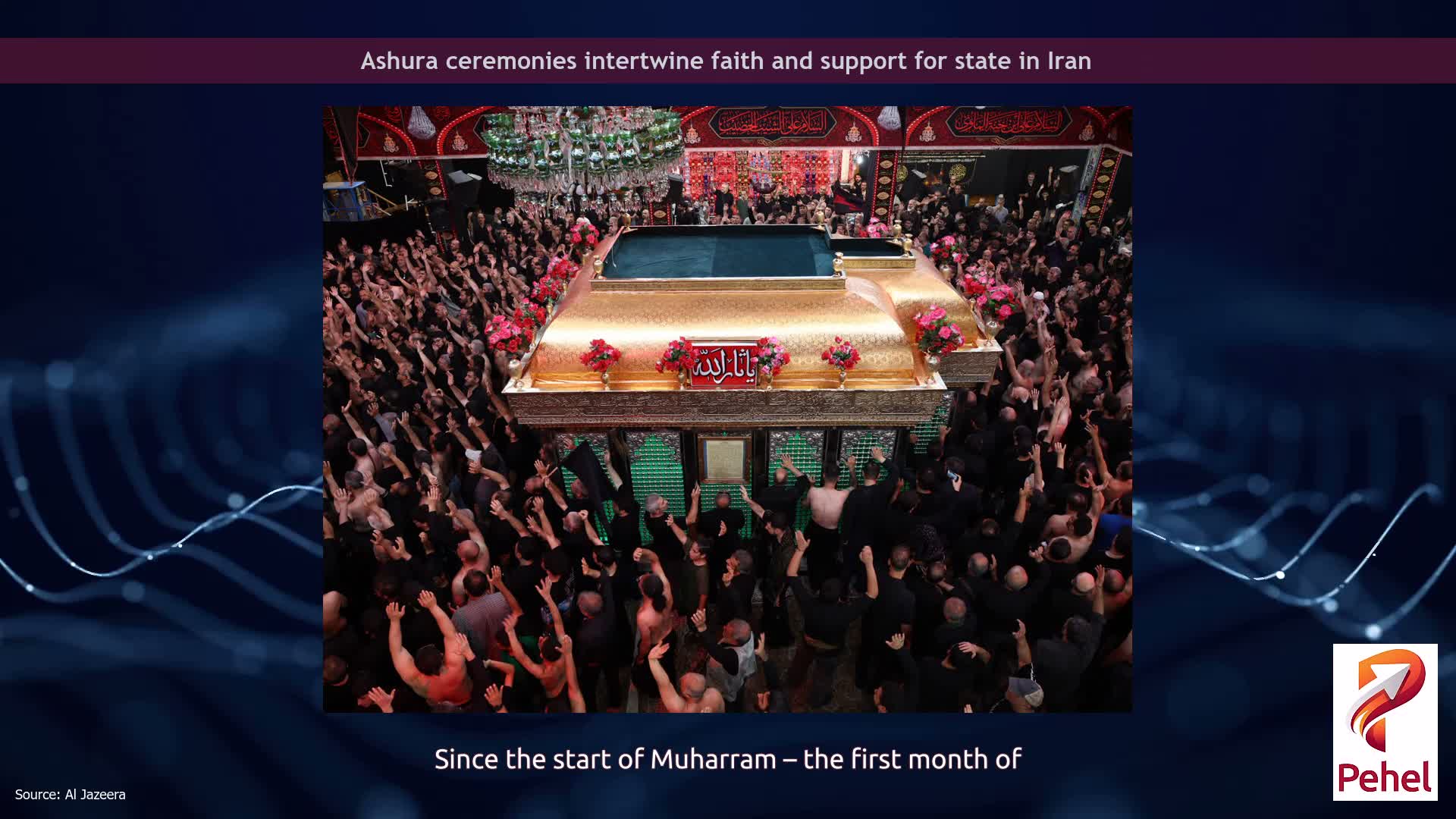 Ashura ceremonies intertwine faith and support for state in Iran