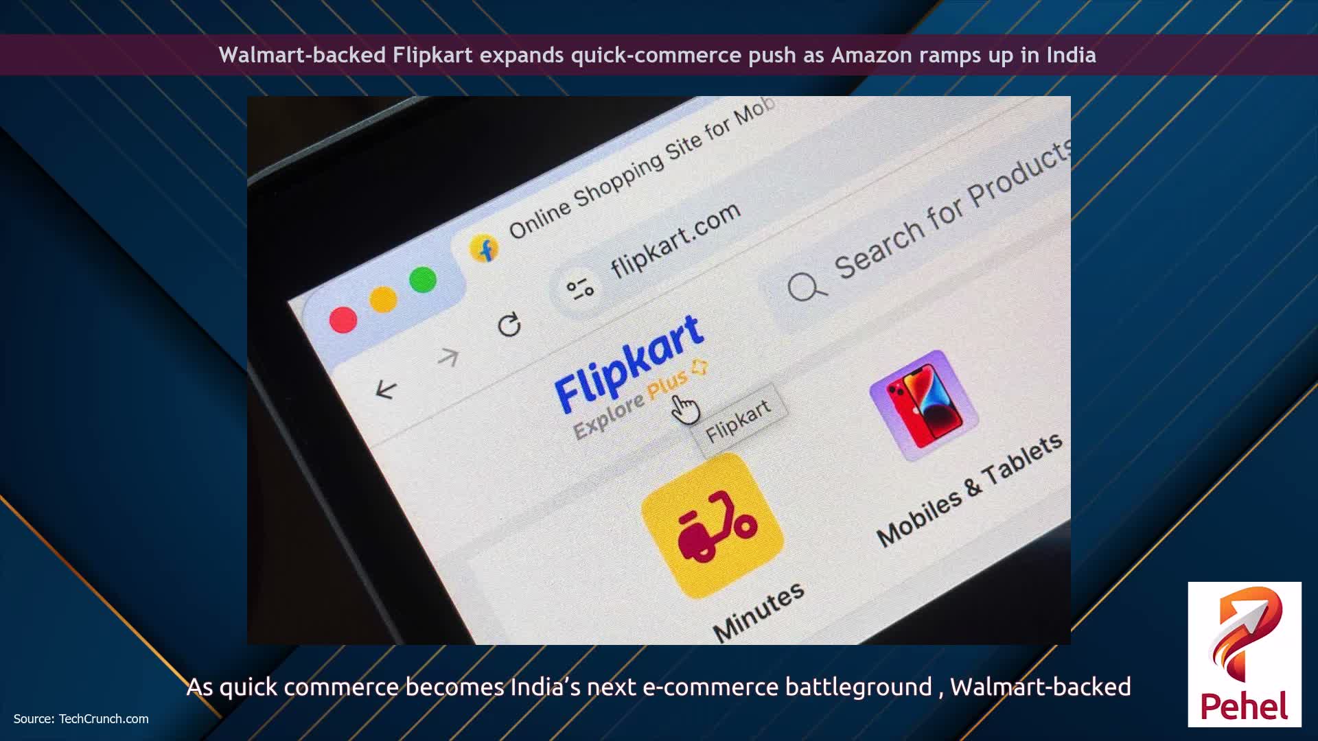 Walmart-backed Flipkart expands quick-commerce push as Amazon ramps up in India