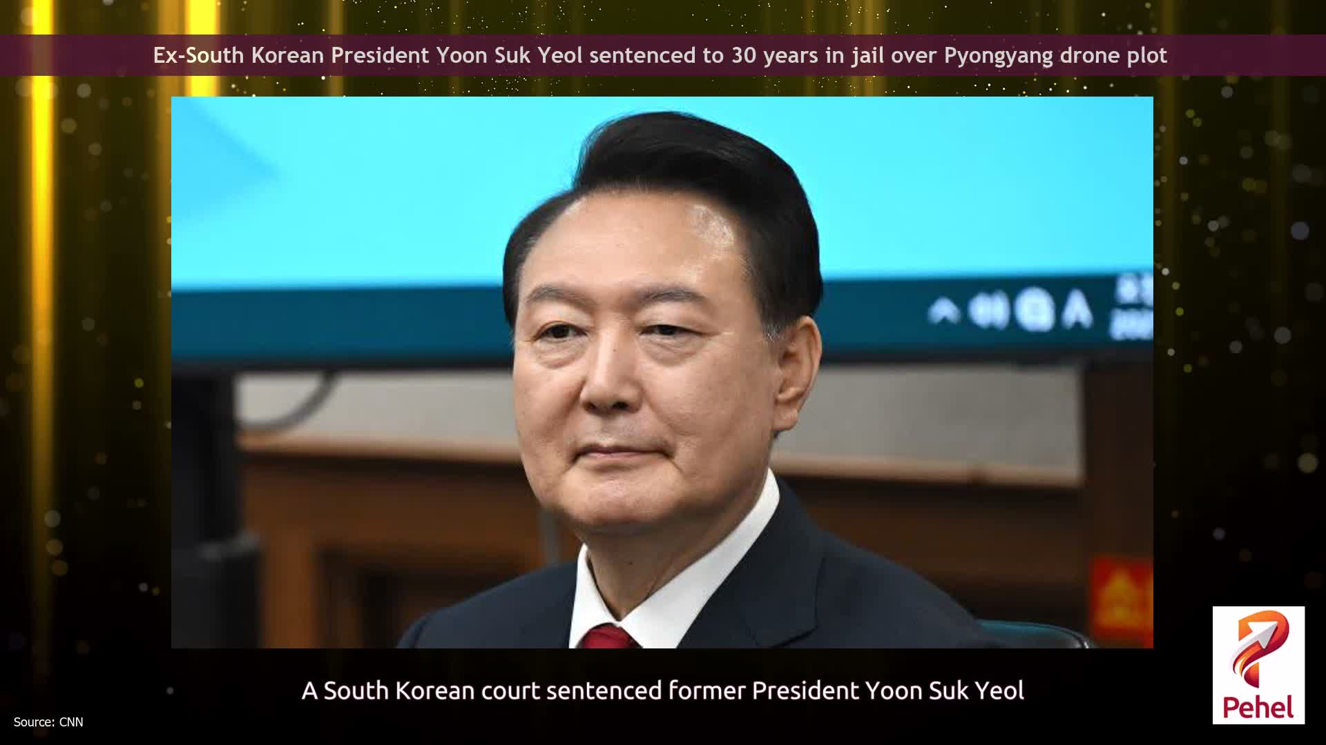 Ex-South Korean President Yoon Suk Yeol sentenced to 30 years in jail over Pyongyang drone plot