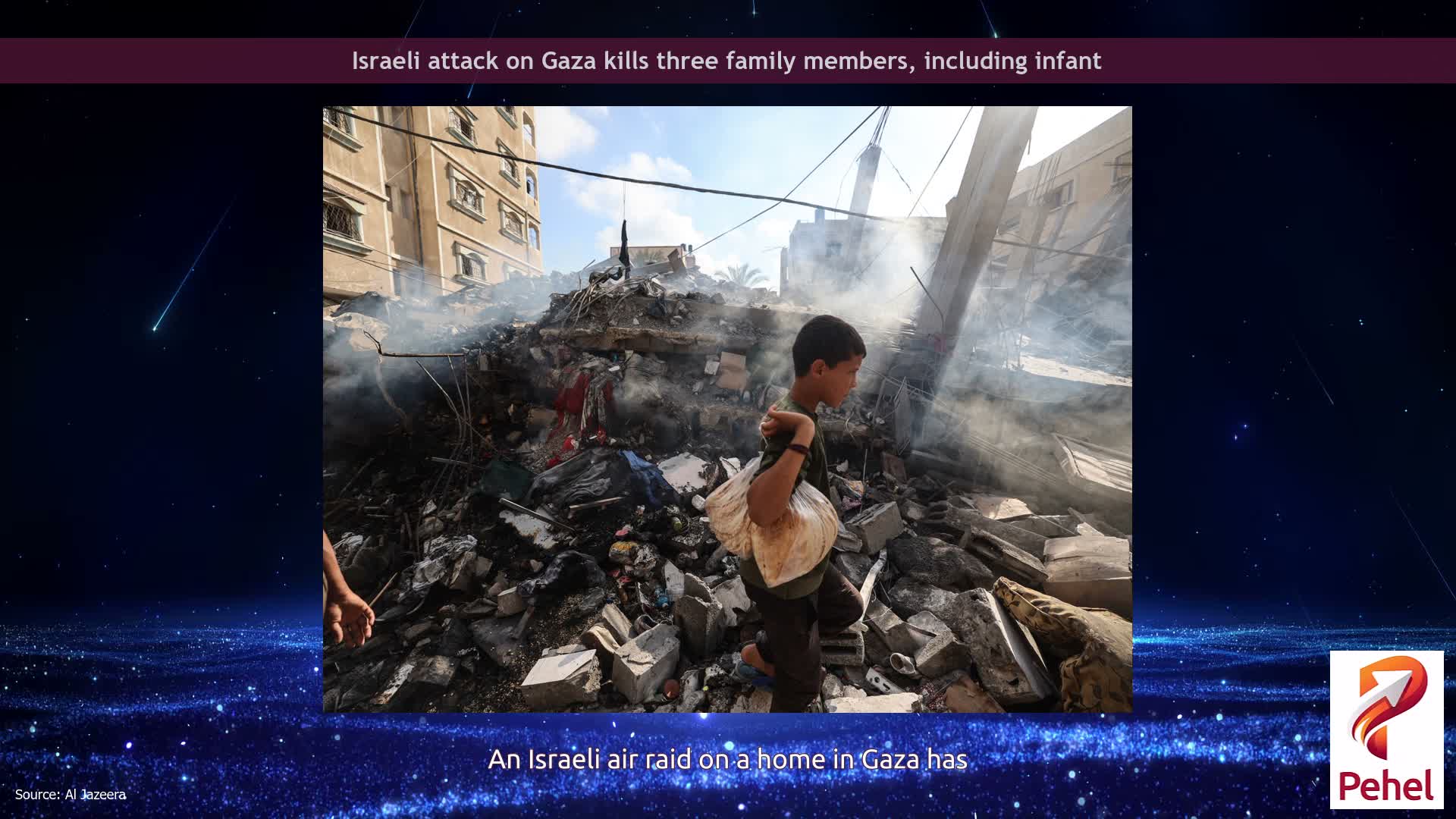 Israeli attack on Gaza kills three family members, including infant