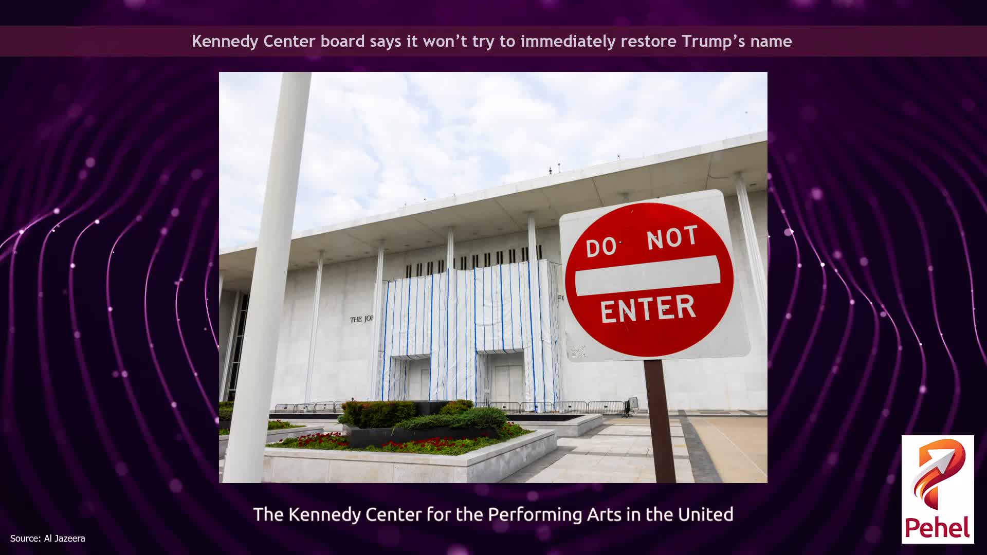 Kennedy Center board says it won’t try to immediately restore Trump’s name