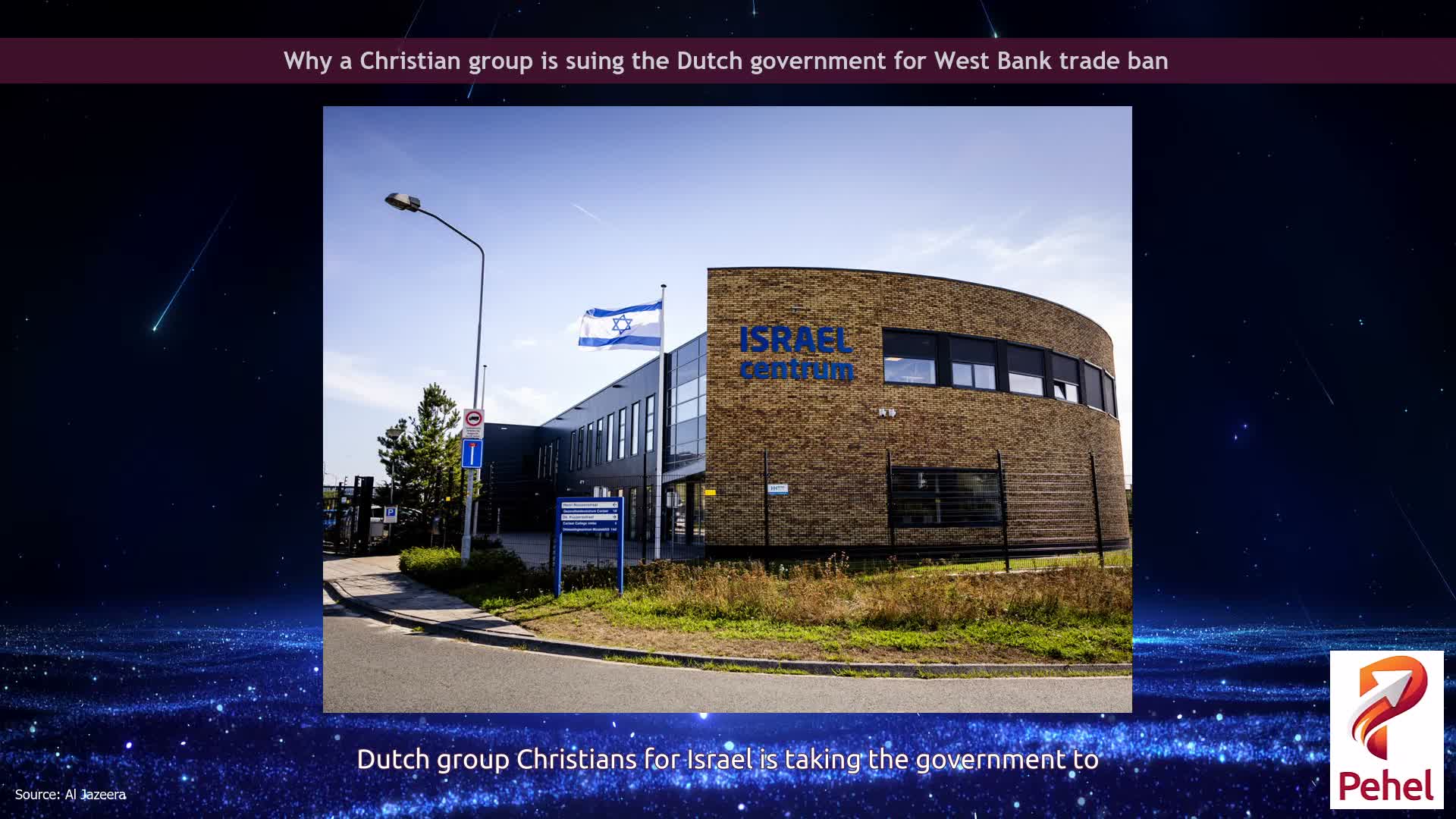 Why a Christian group is suing the Dutch government for West Bank trade ban