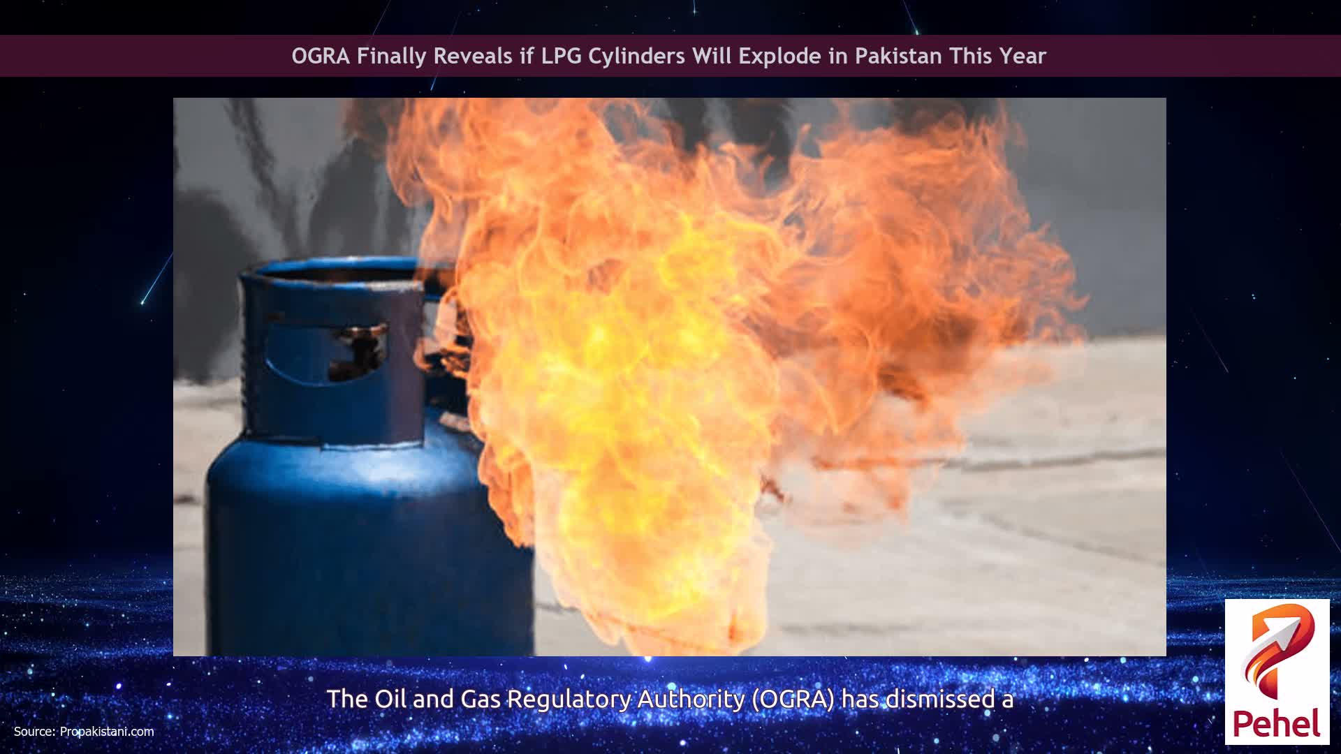 OGRA Finally Reveals if LPG Cylinders Will Explode in Pakistan This Year