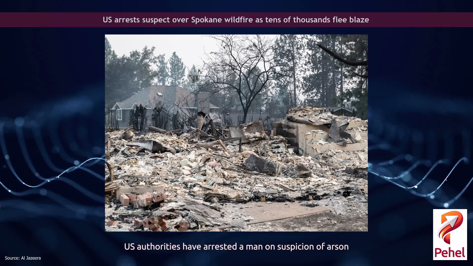 US arrests suspect over Spokane wildfire as tens of thousands flee blaze