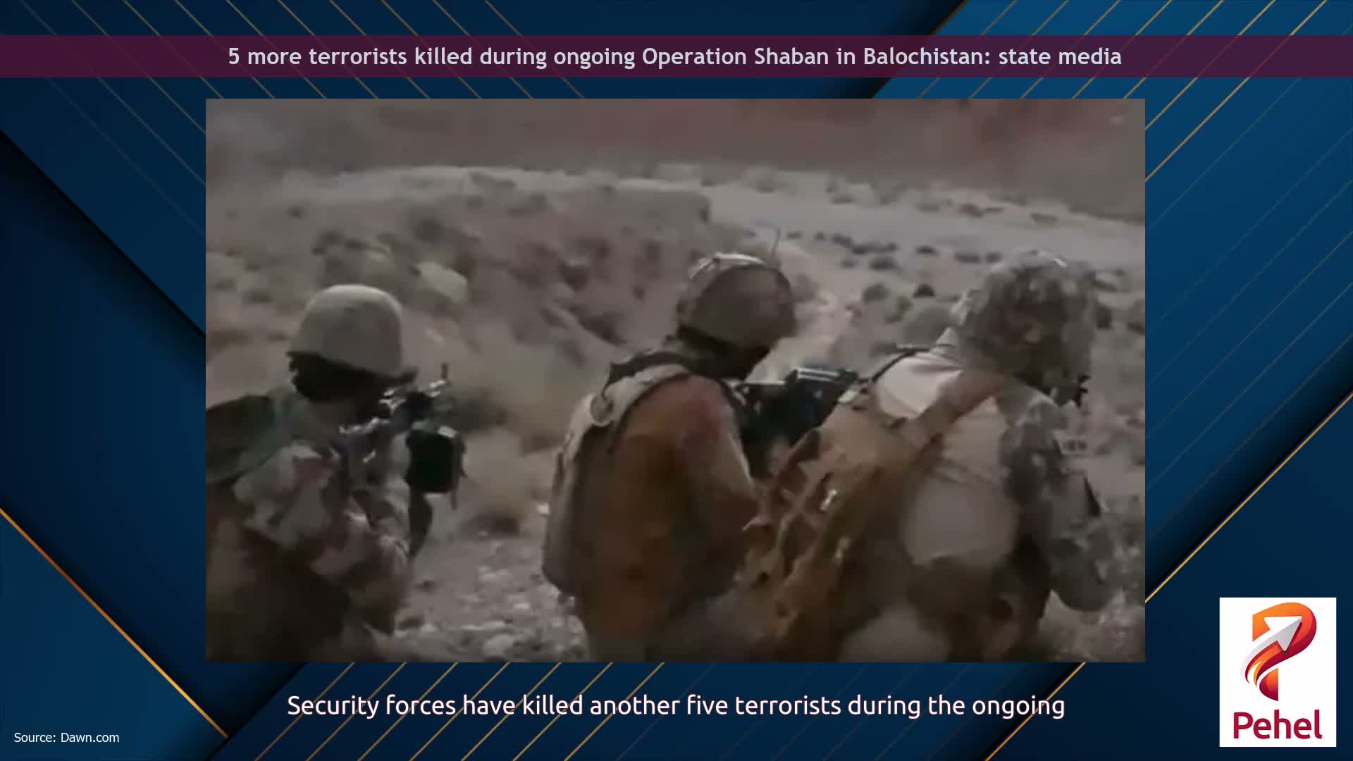 5 more terrorists killed during ongoing Operation Shaban in Balochistan: state media