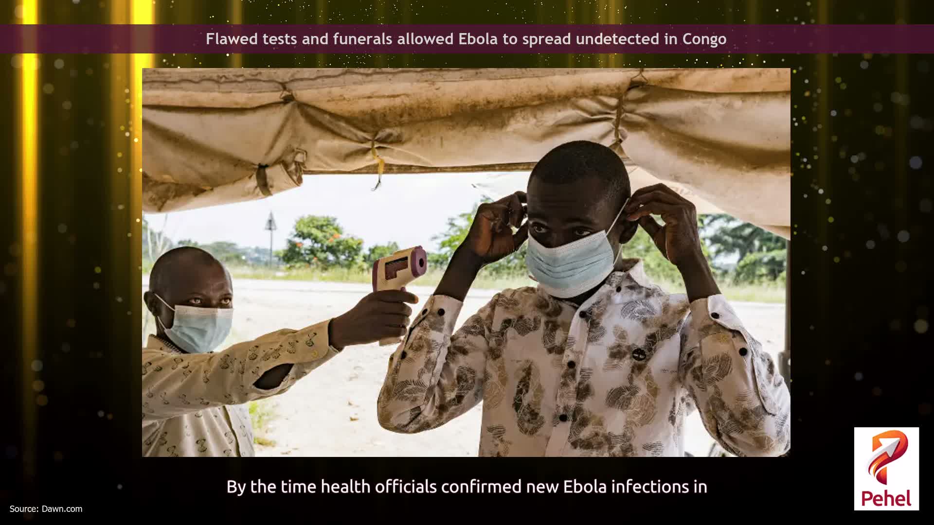 Flawed tests and funerals allowed Ebola to spread undetected in Congo