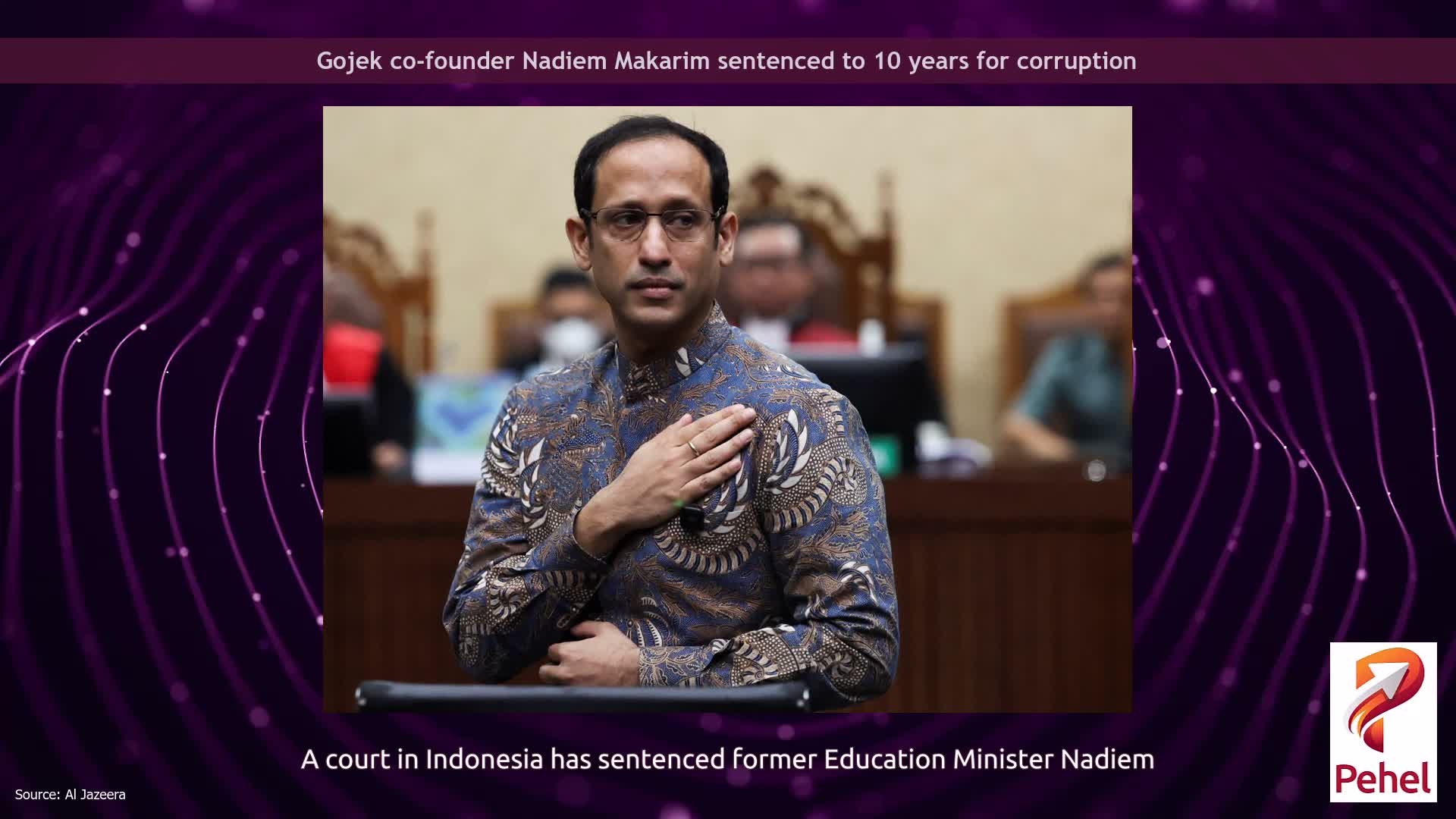 Gojek co-founder Nadiem Makarim sentenced to 10 years for corruption