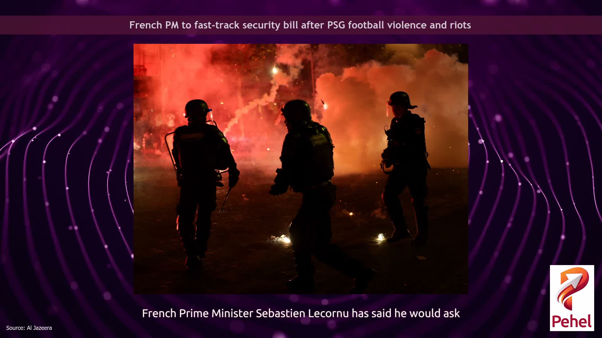 French PM to fast-track security bill after PSG football violence and riots