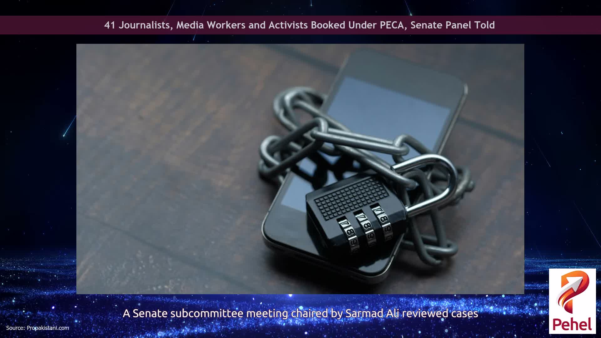 41 Journalists, Media Workers and Activists Booked Under PECA, Senate Panel Told