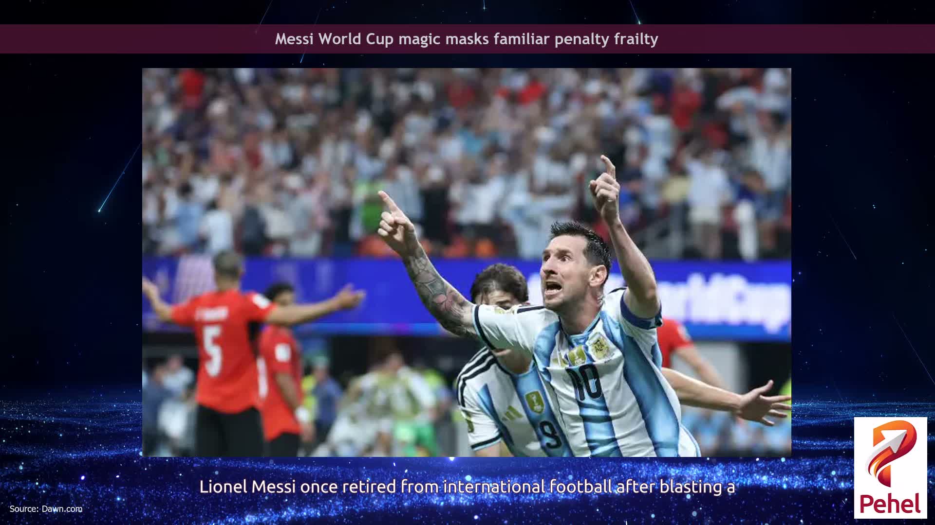 Messi World Cup magic masks familiar penalty frailty