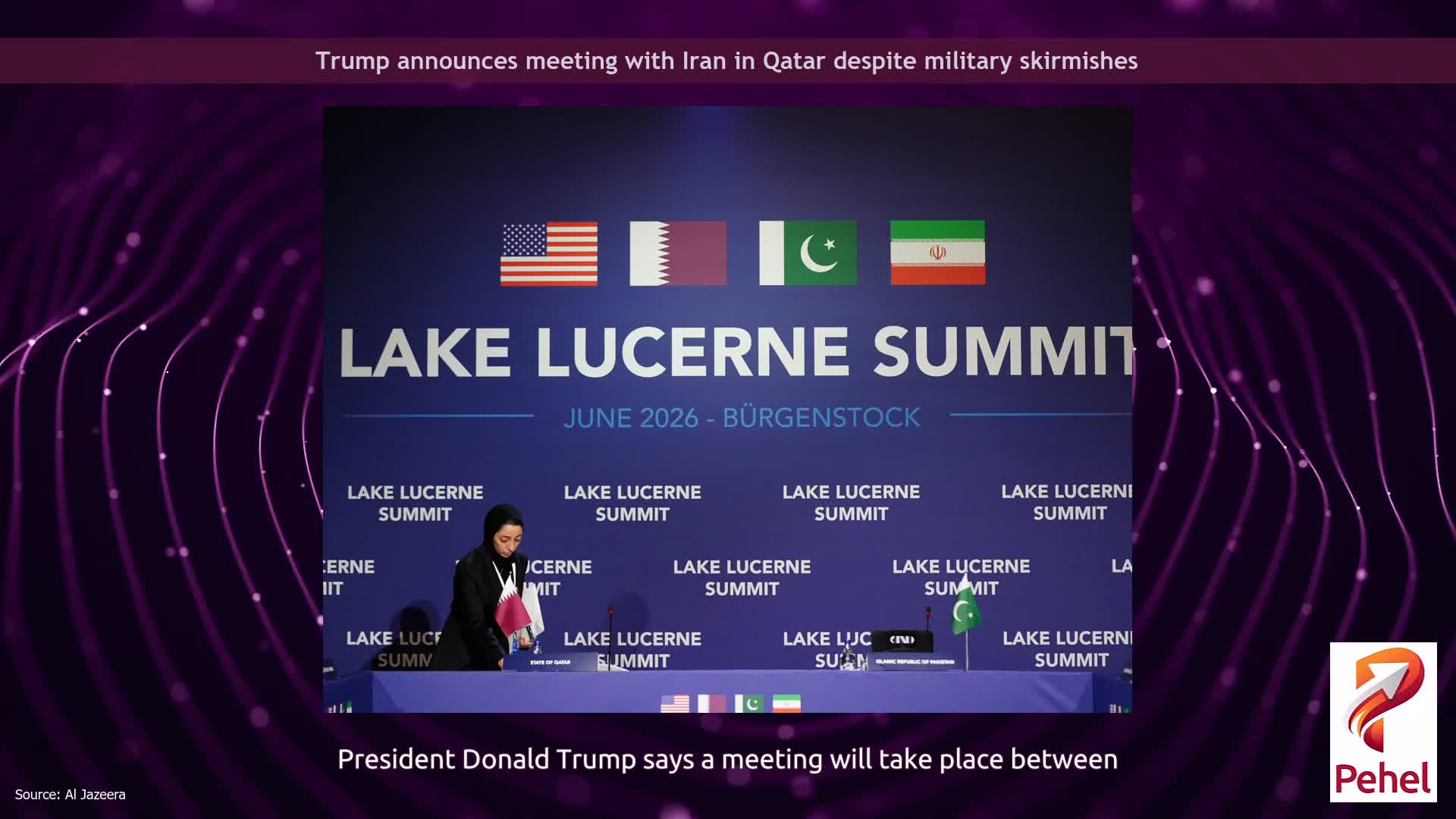 Trump announces meeting with Iran in Qatar despite military skirmishes