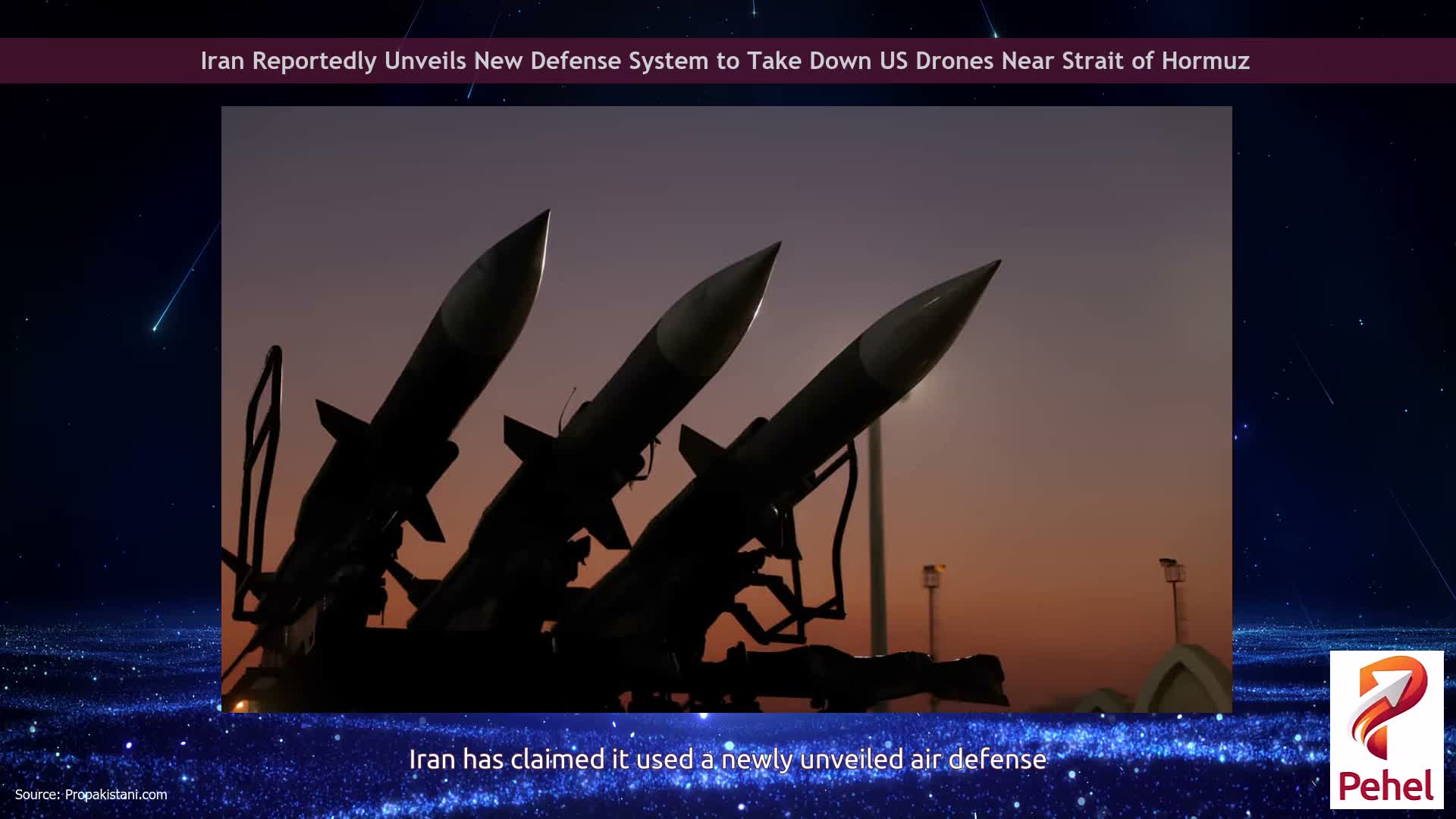 Iran Reportedly Unveils New Defense System to Take Down US Drones Near Strait of Hormuz