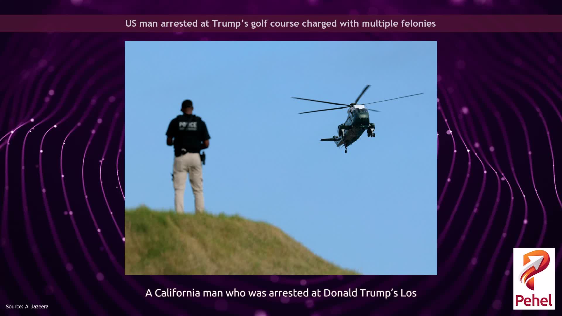 US man arrested at Trump’s golf course charged with multiple felonies