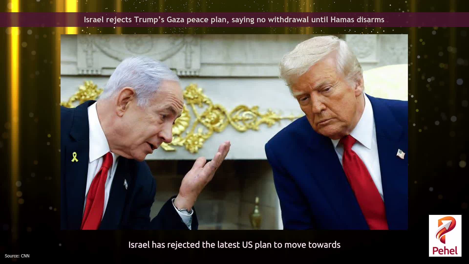 Israel rejects Trump’s Gaza peace plan, saying no withdrawal until Hamas disarms
