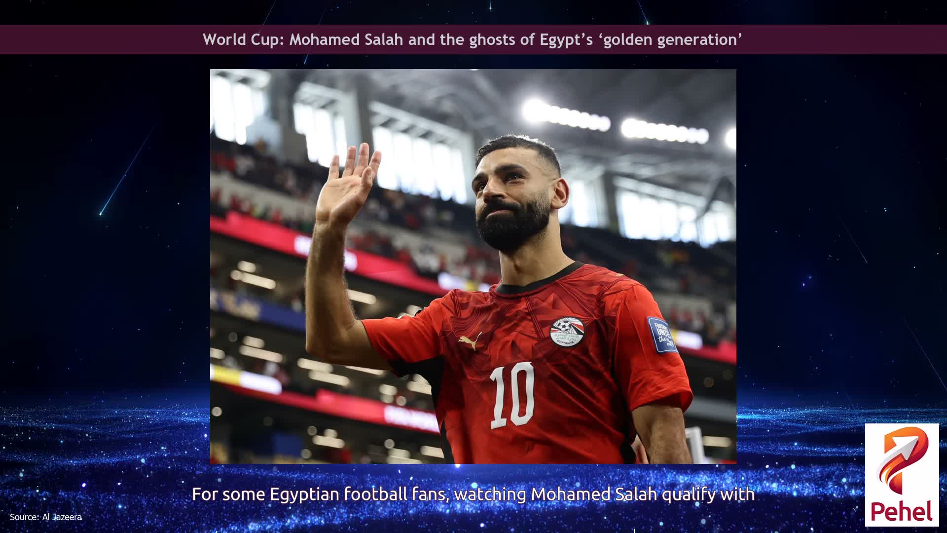 World Cup: Mohamed Salah and the ghosts of Egypt’s ‘golden generation’
