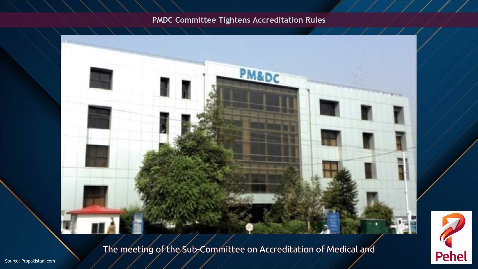 PMDC Committee Tightens Accreditation Rules
