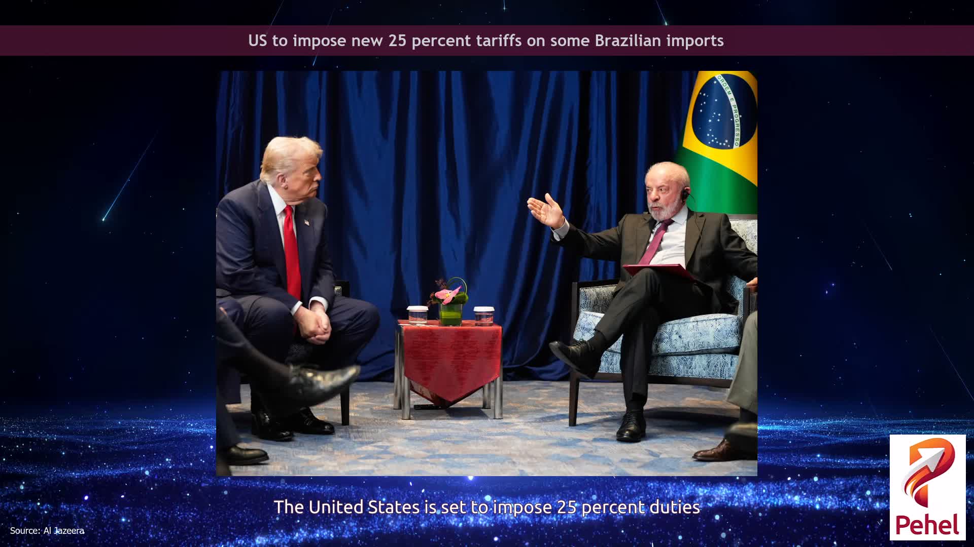 US to impose new 25 percent tariffs on some Brazilian imports