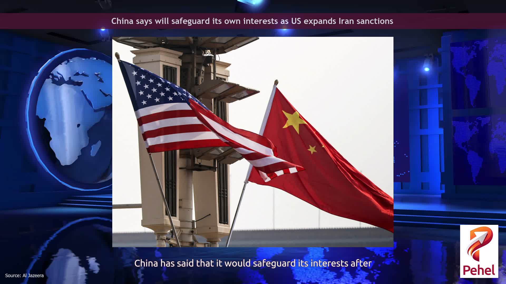 China says will safeguard its own interests as US expands Iran sanctions