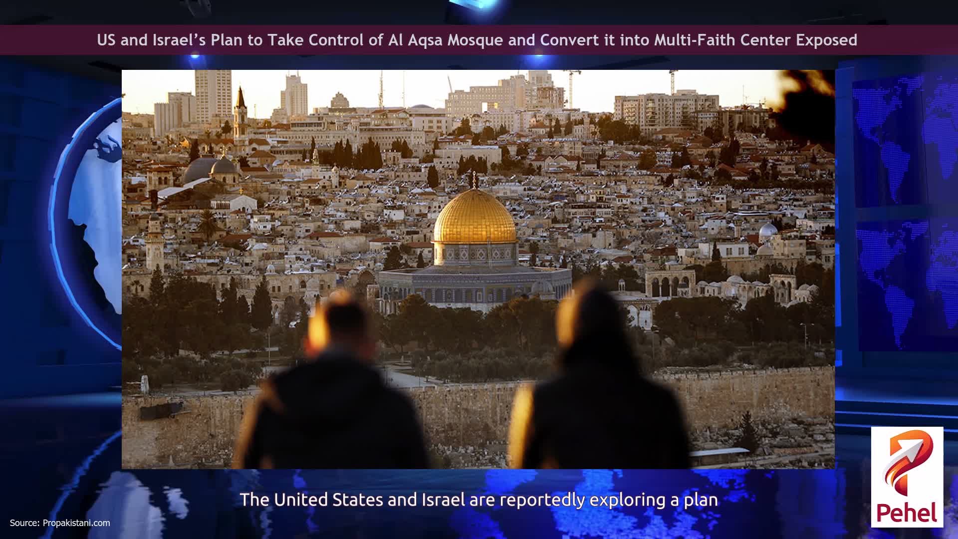 US and Israel’s Plan to Take Control of Al Aqsa Mosque and Convert it into Multi-Faith Center Exposed