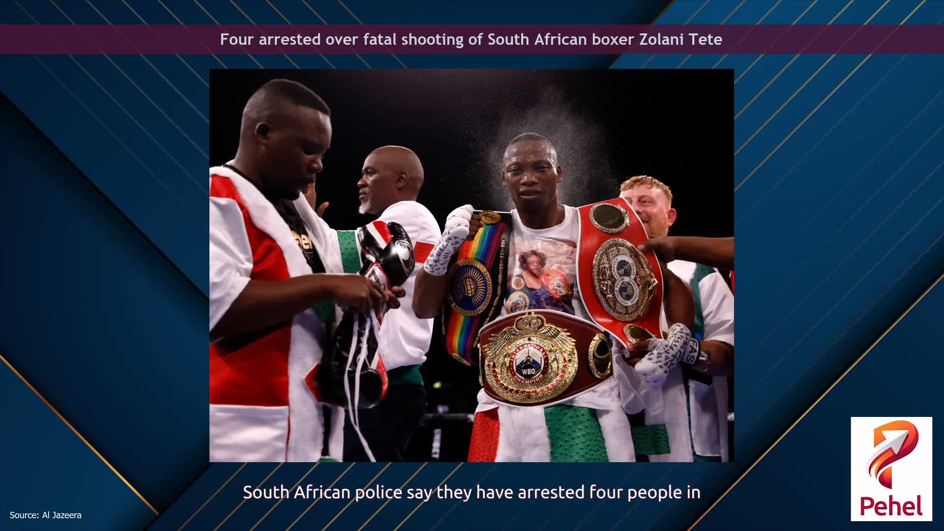 Four arrested over fatal shooting of South African boxer Zolani Tete