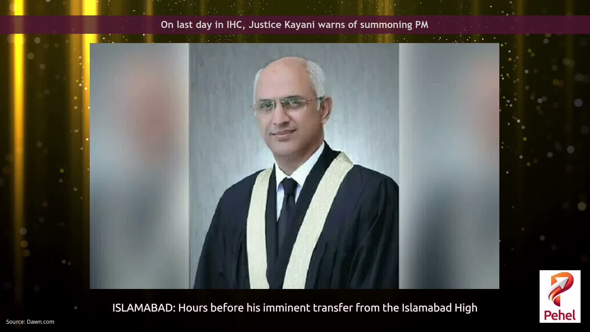 On last day in IHC, Justice Kayani warns of summoning PM