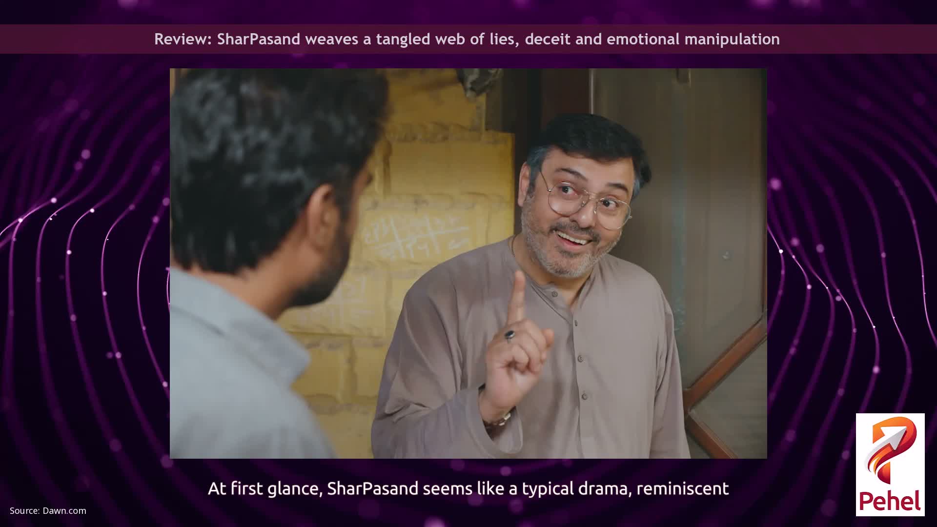 Review: SharPasand weaves a tangled web of lies, deceit and emotional manipulation