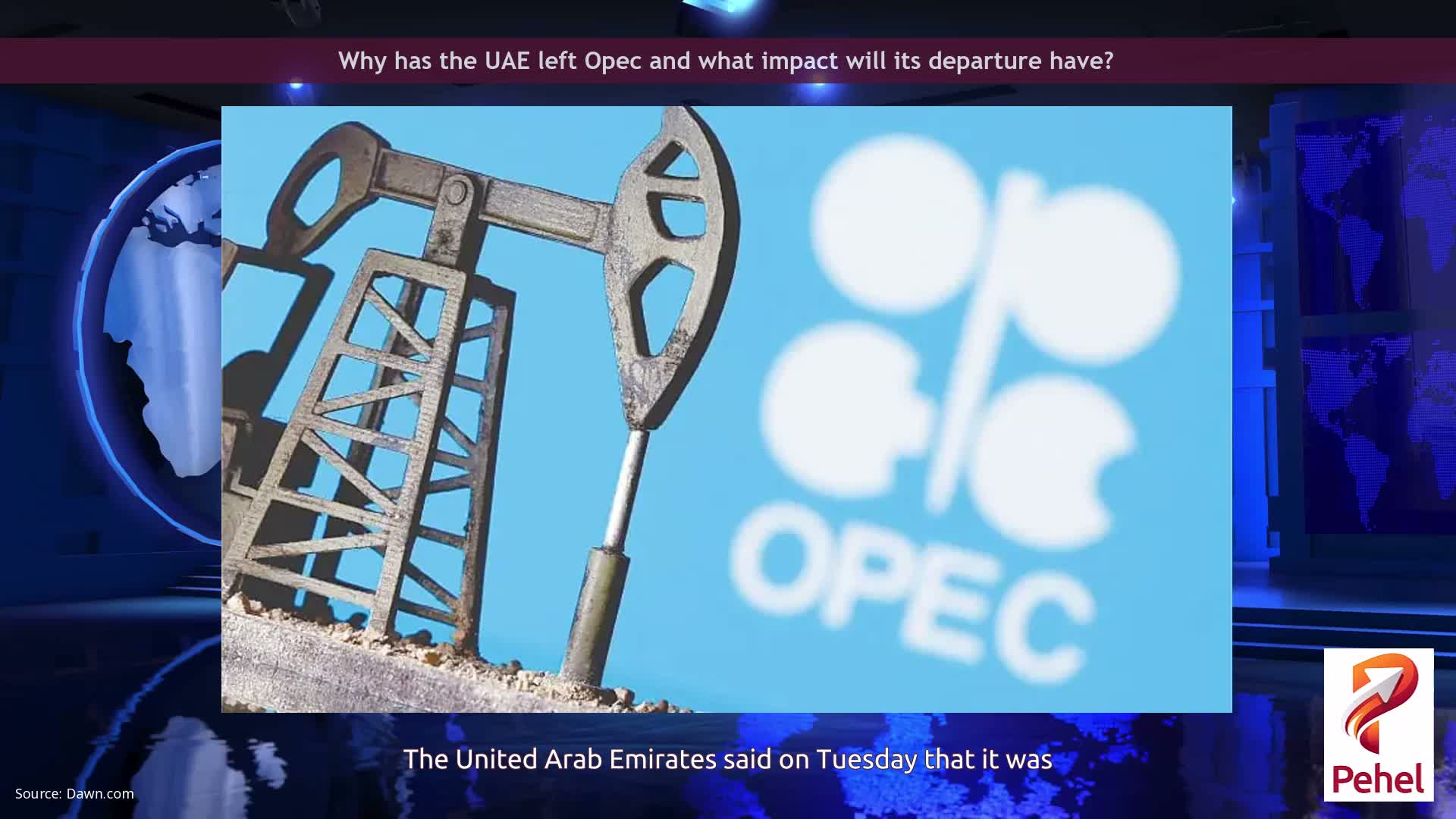 Why has the UAE left Opec and what impact will its departure have?