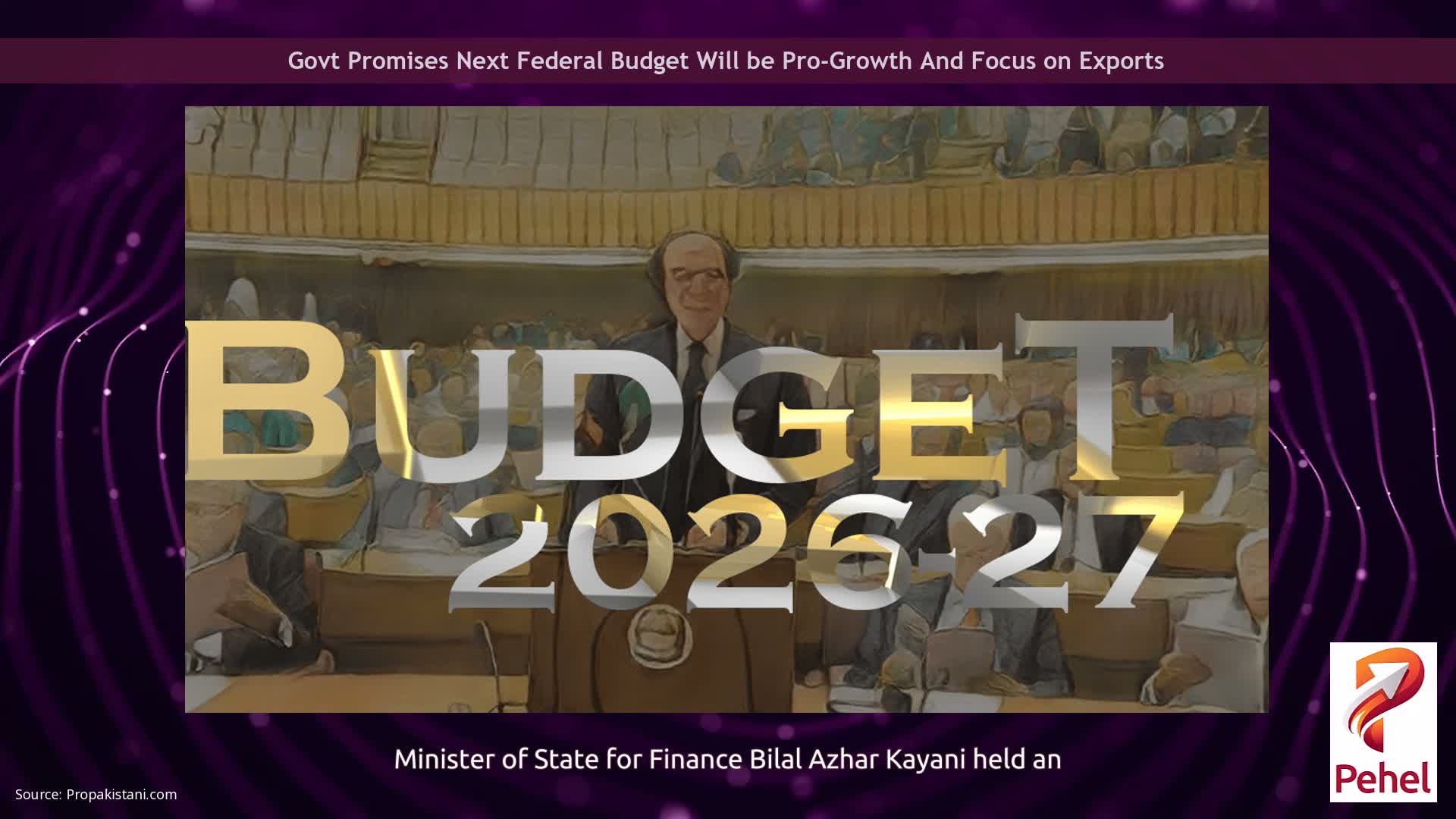 Govt Promises Next Federal Budget Will be Pro-Growth And Focus on Exports
