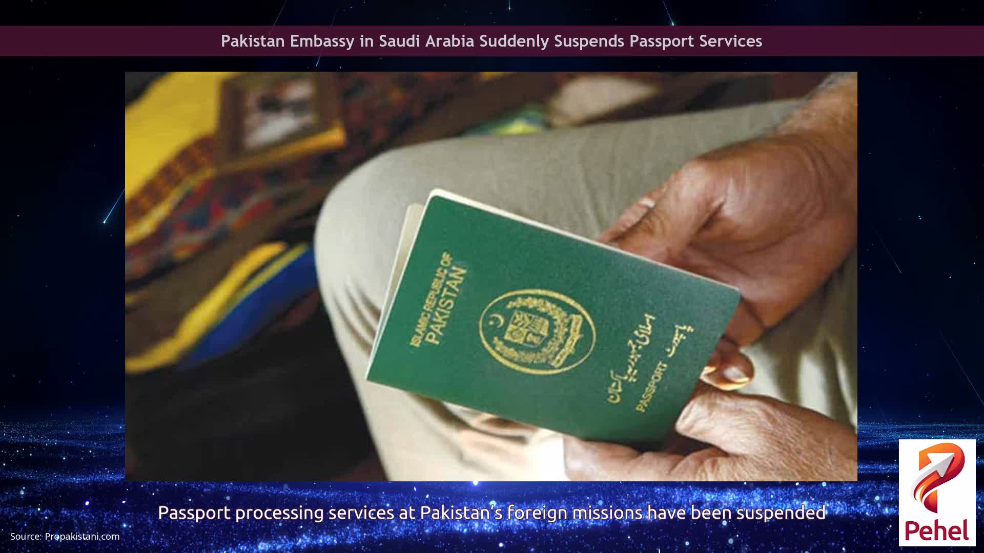 Pakistan Embassy in Saudi Arabia Suddenly Suspends Passport Services